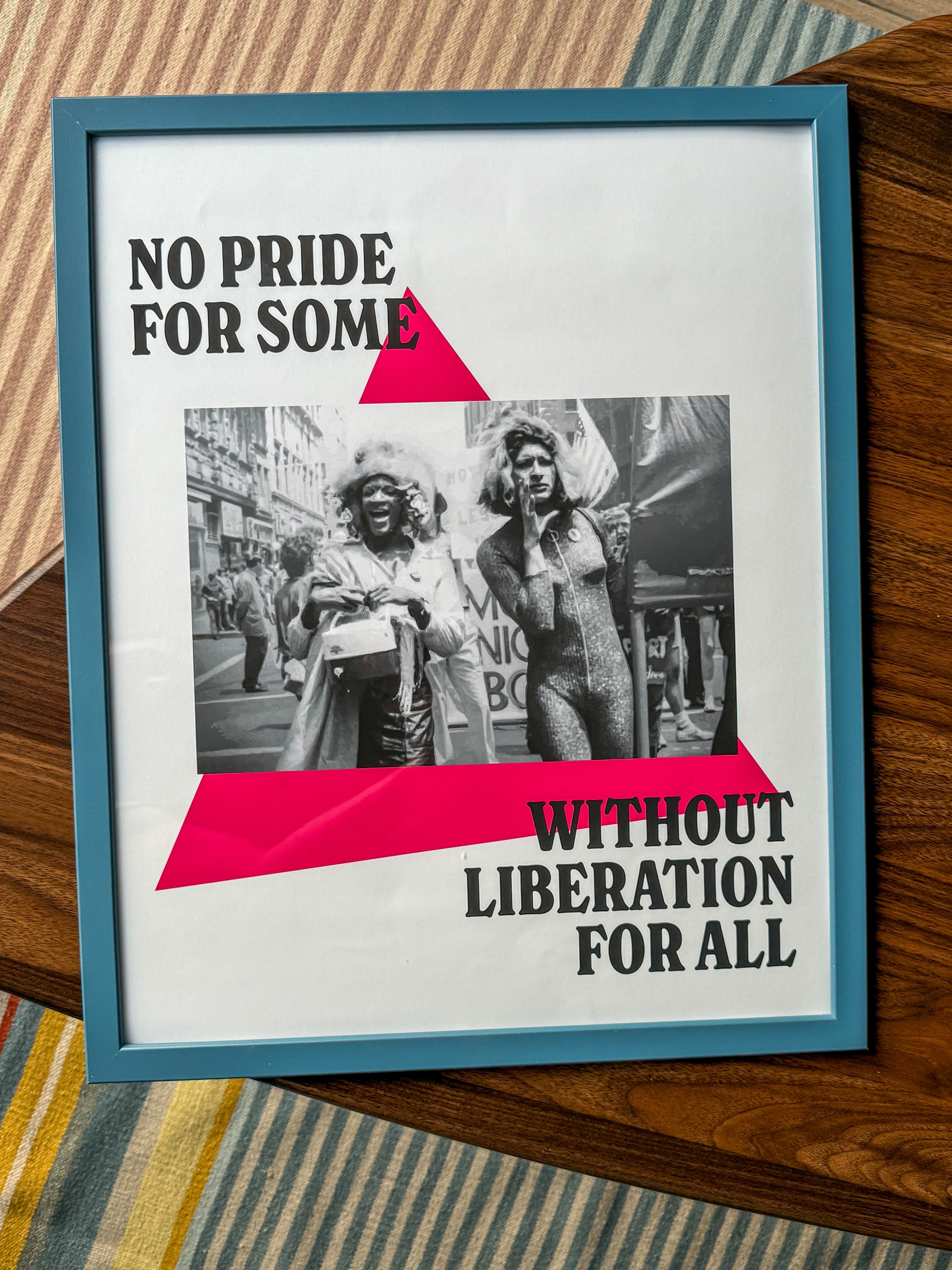 No Pride For Some Without Liberation For All Poster