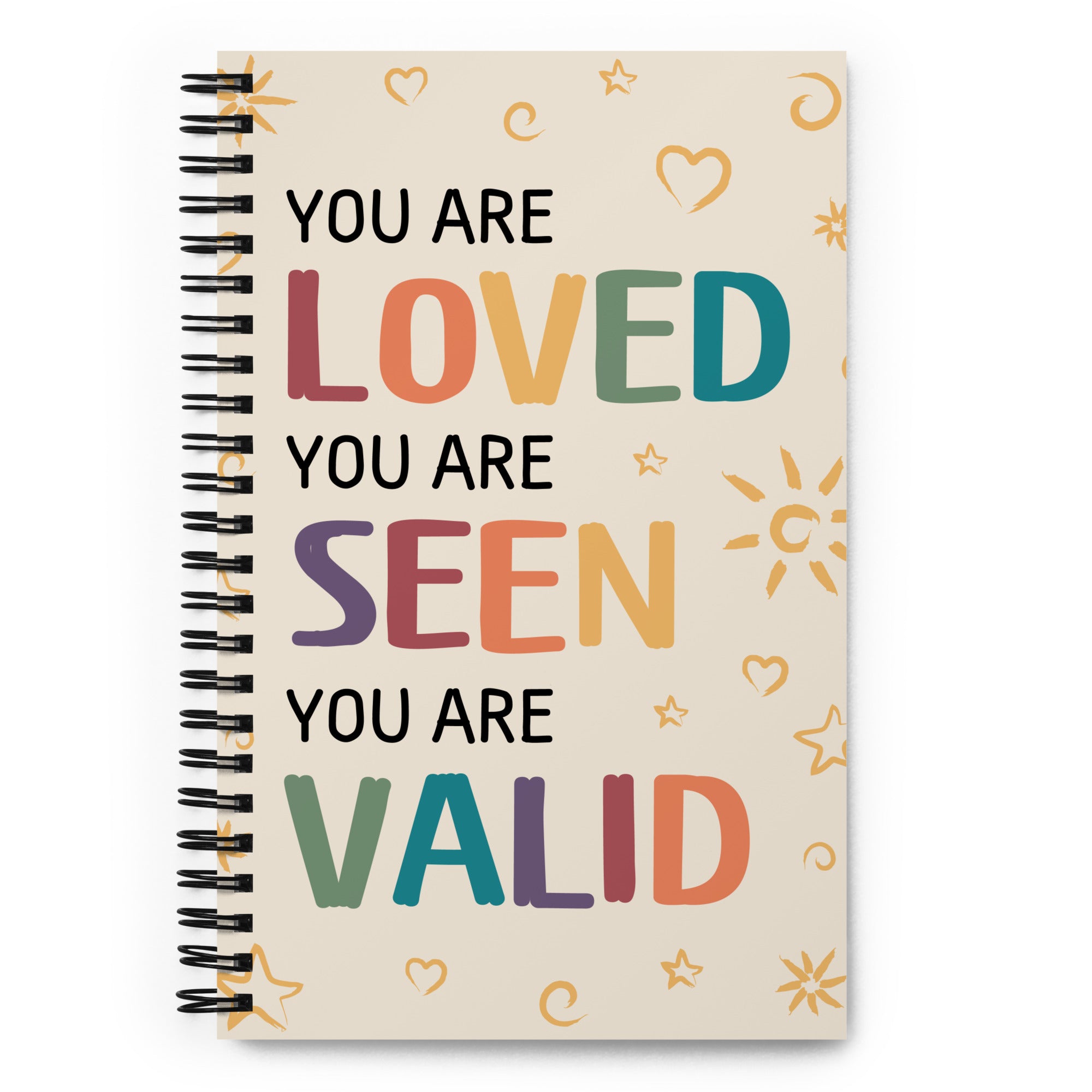 You Are Loved, Seen, and Valid Spiral Notebook