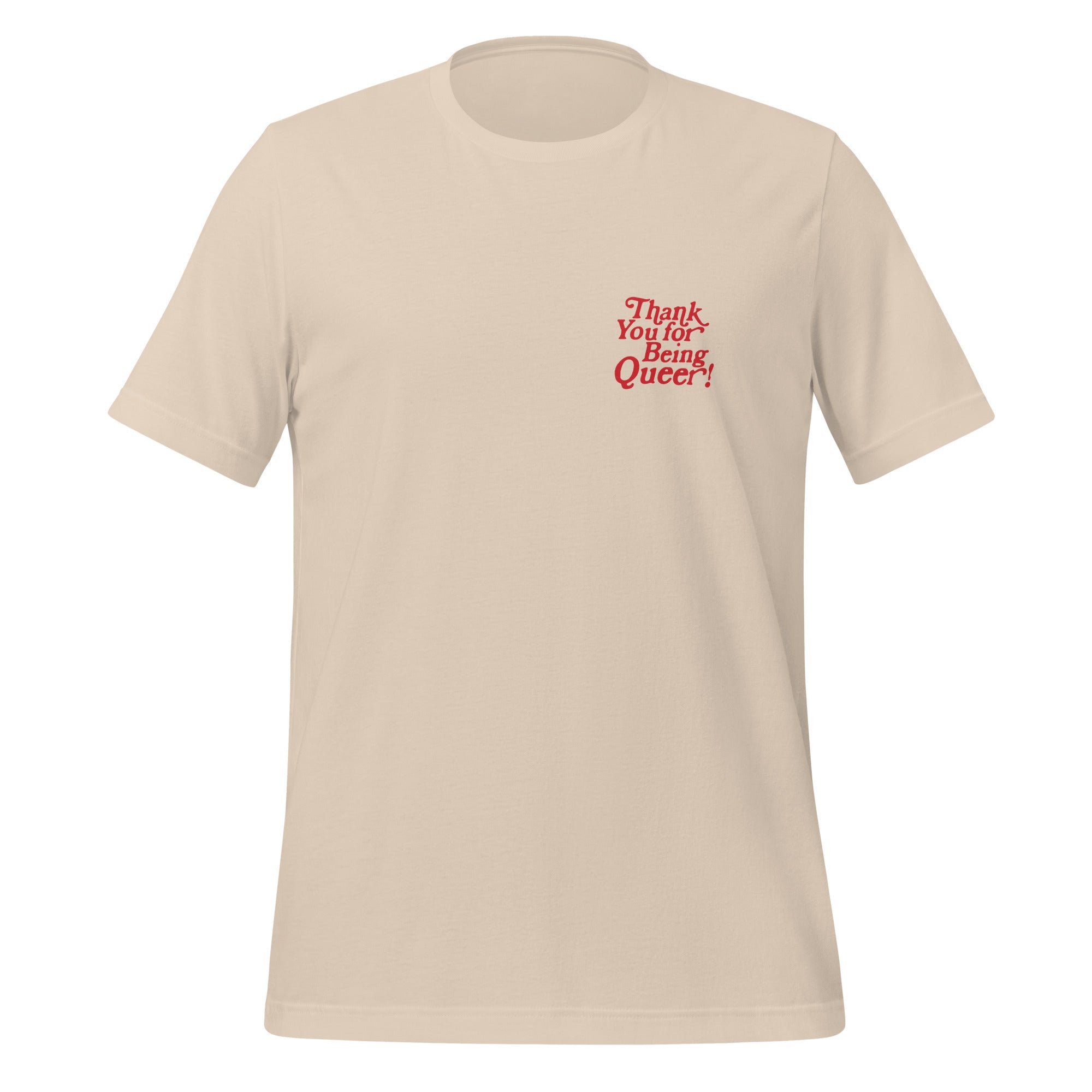 Thank You for Being Queer Unisex T-Shirt