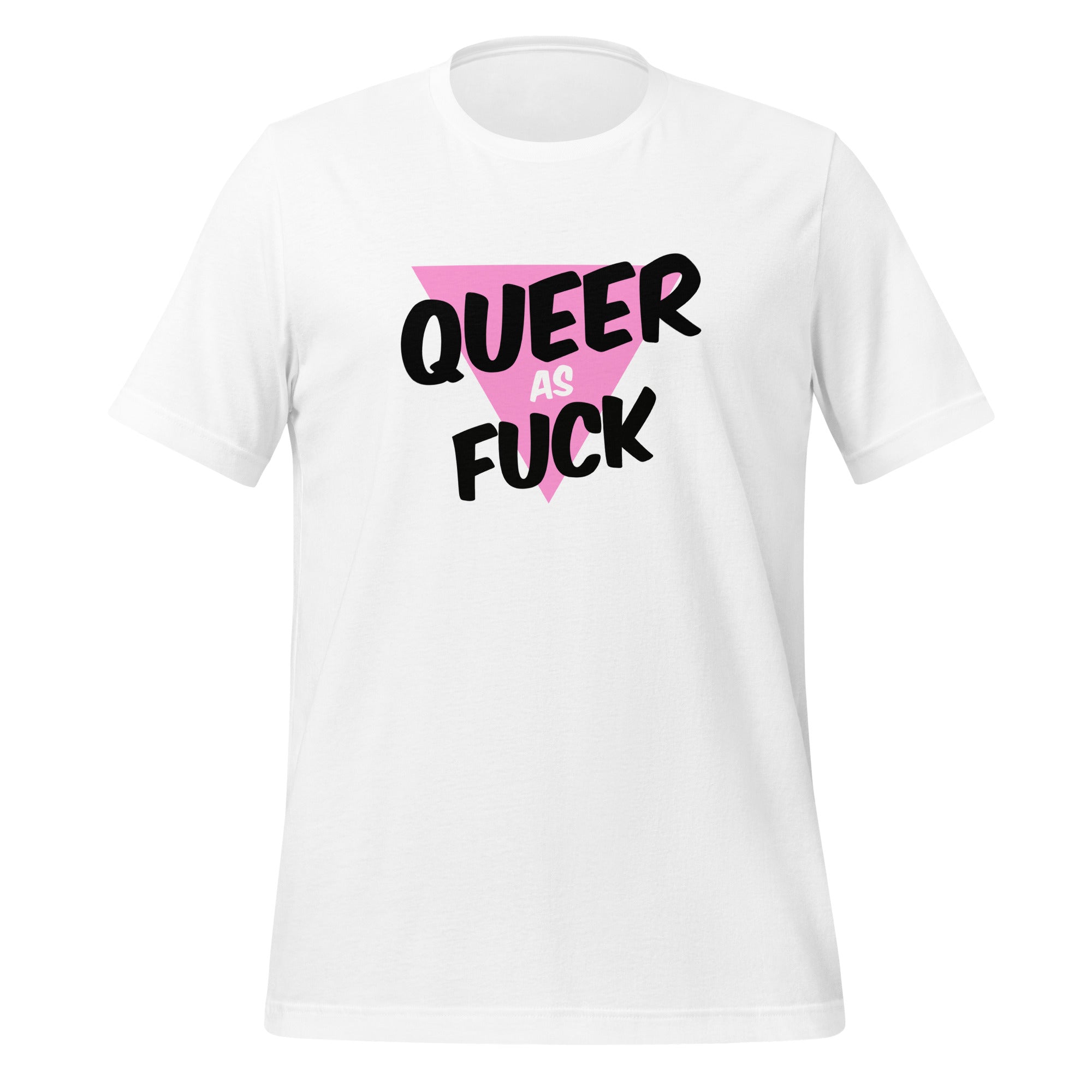 Camiseta unisex "Queer As Fuck"