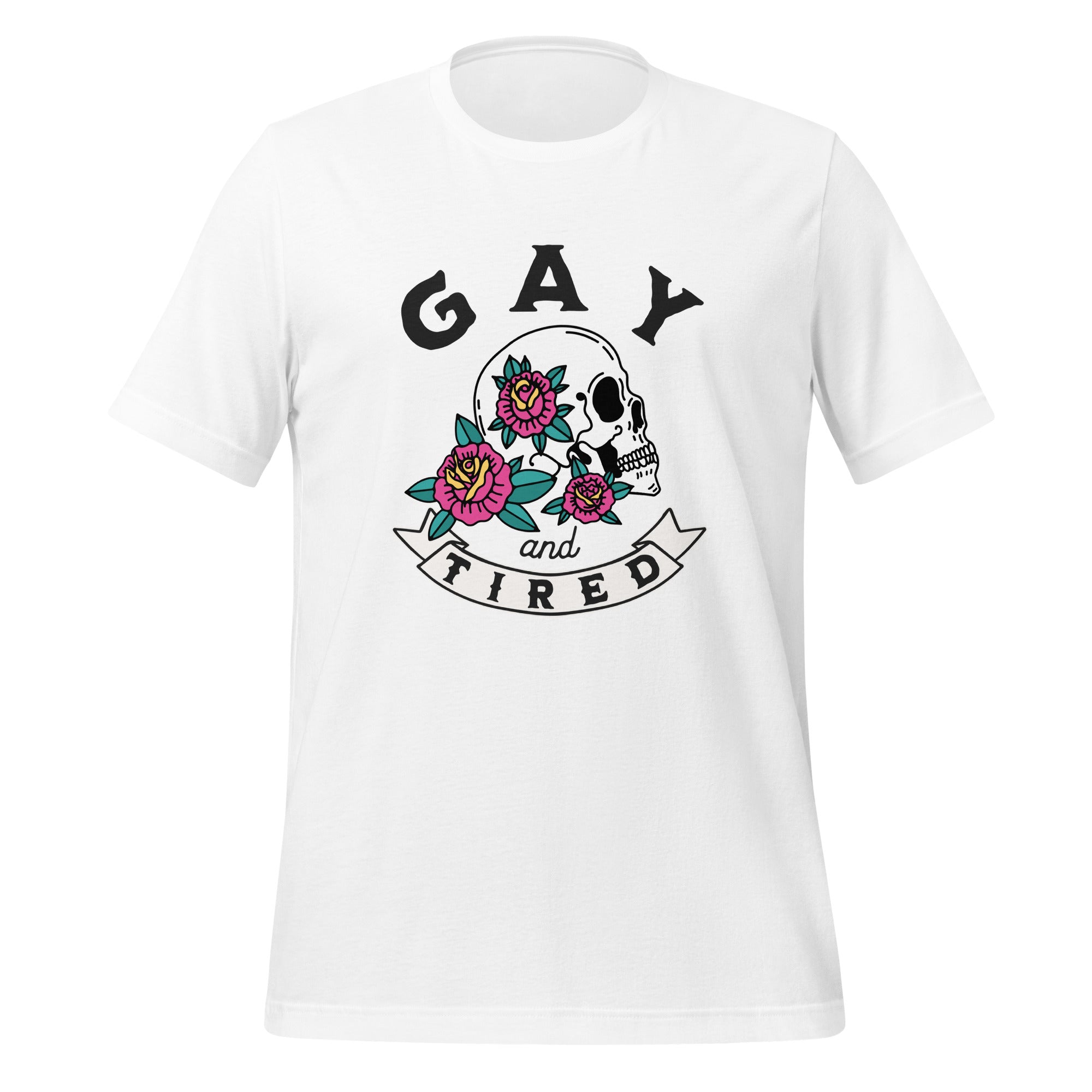 Gay & Tired Skull Unisex T-Shirt