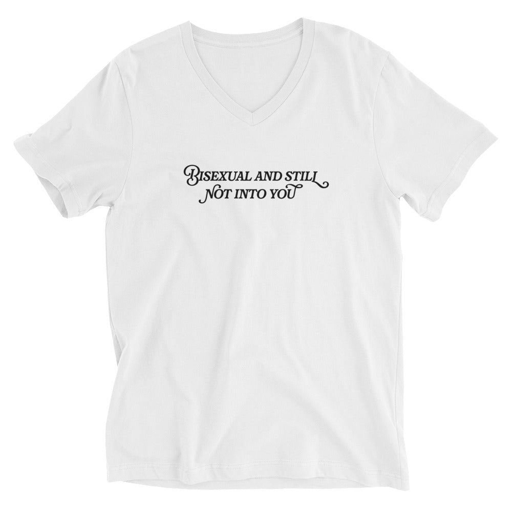 Bisexual And Still Not Into You V-Neck T-Shirt