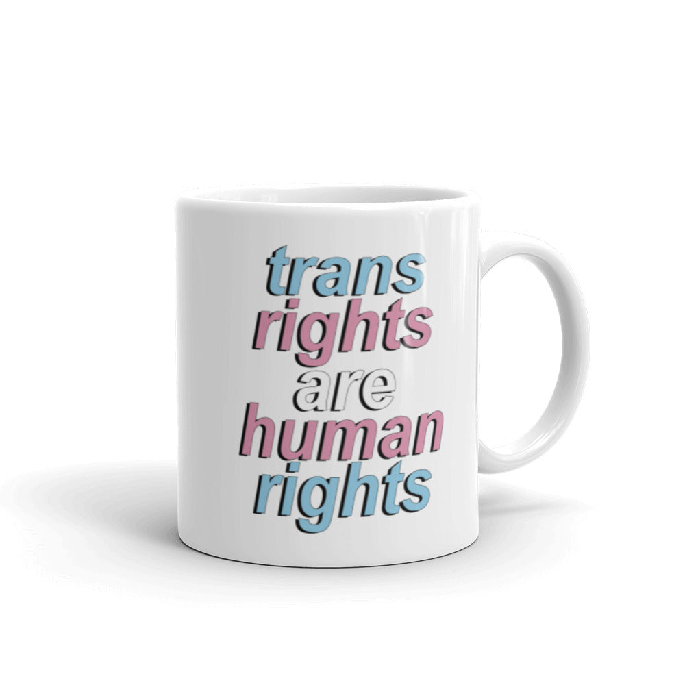 Trans Rights Are Human Rights Mug