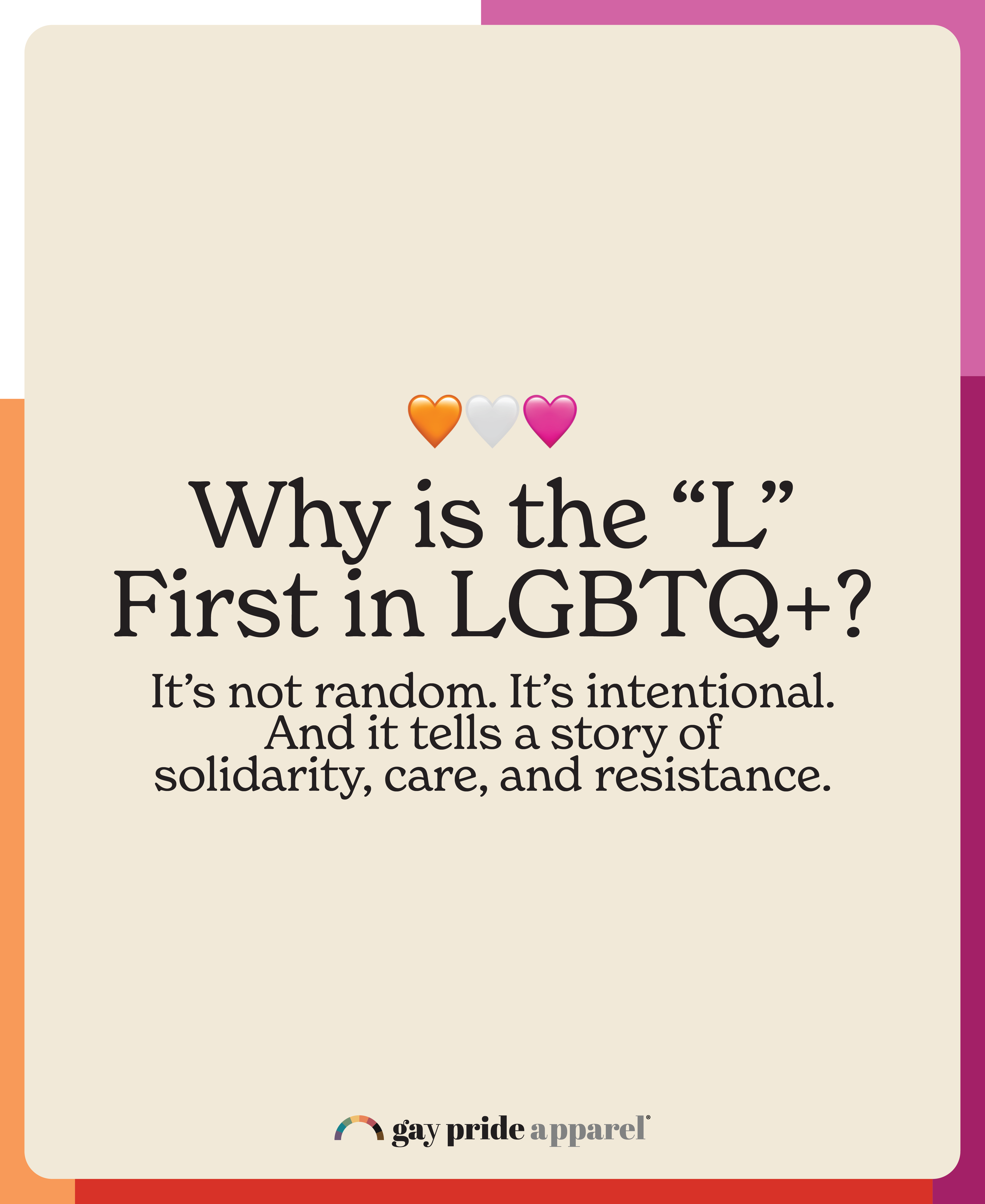 Why the L Goes First: Honoring Lesbian Leadership in Queer History