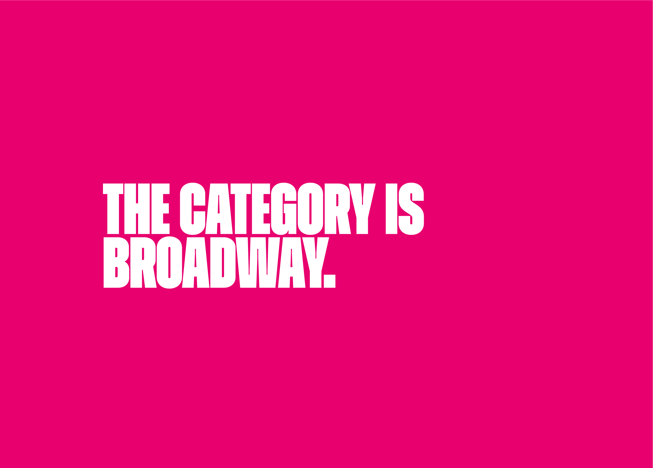 The Category is Broadway