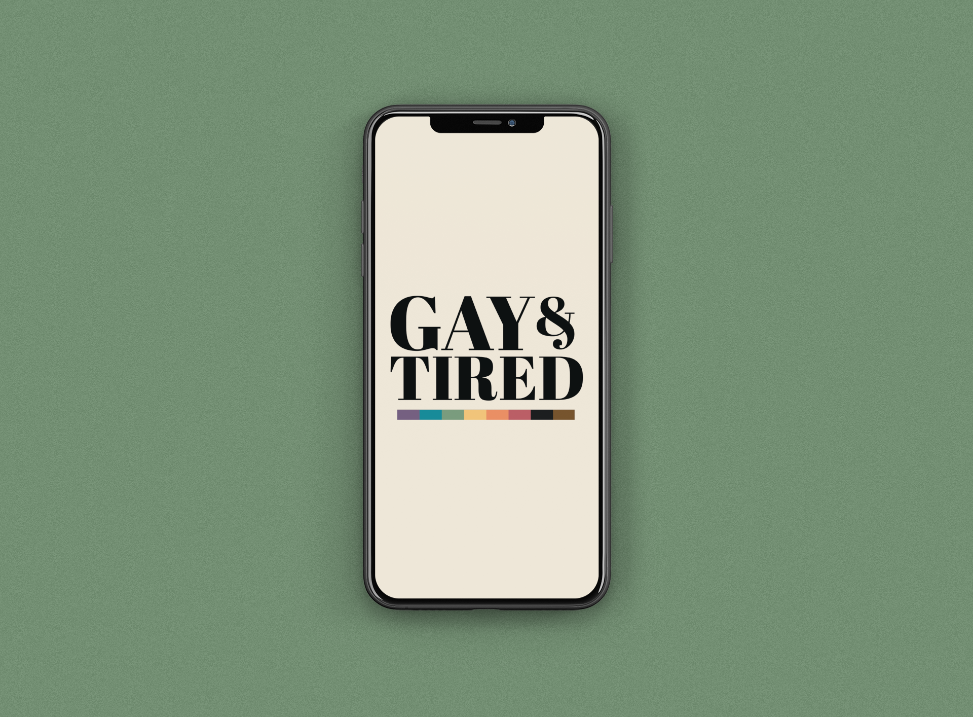 Gay & Tired Phone Wallpaper