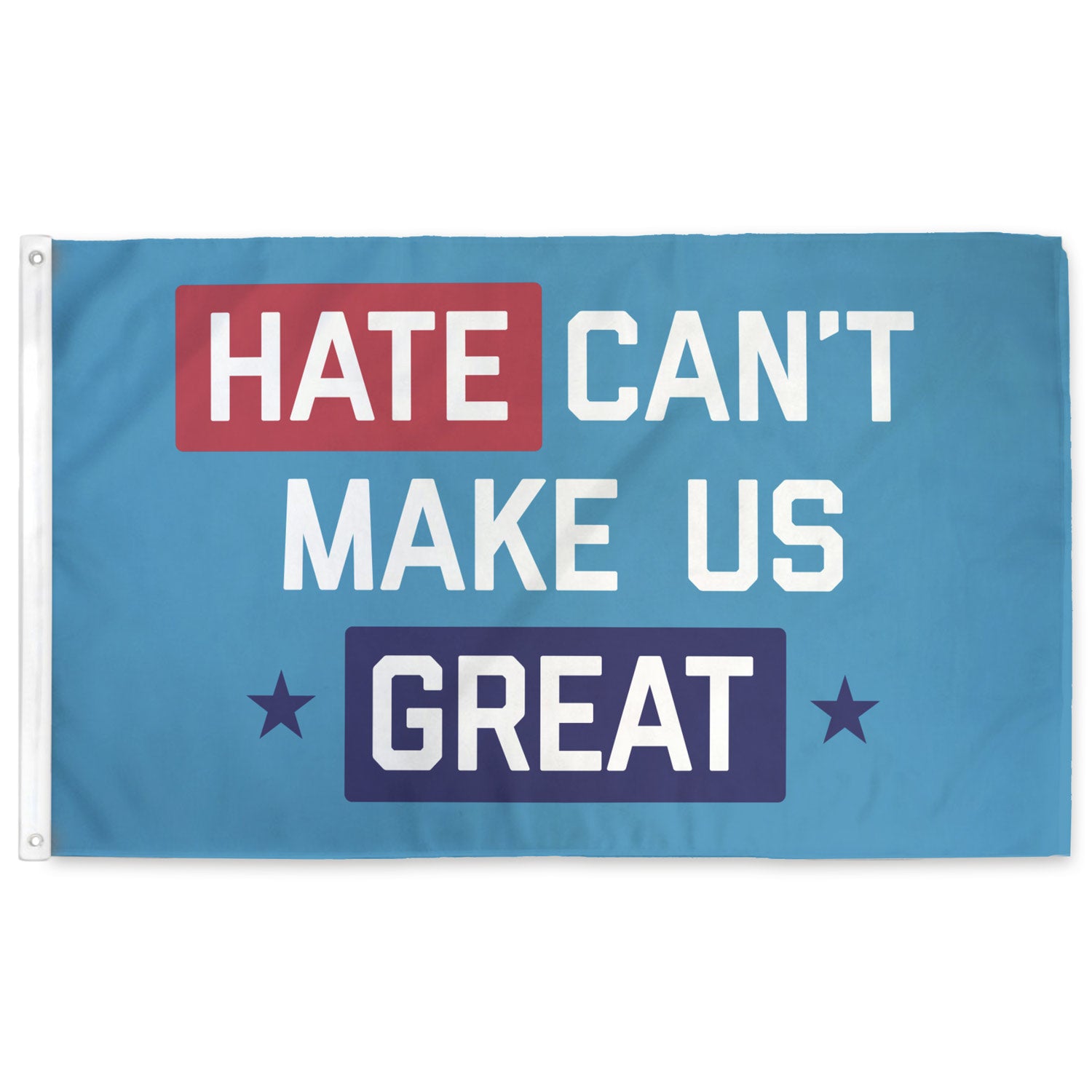 Hate Can't Make Us Great Flag