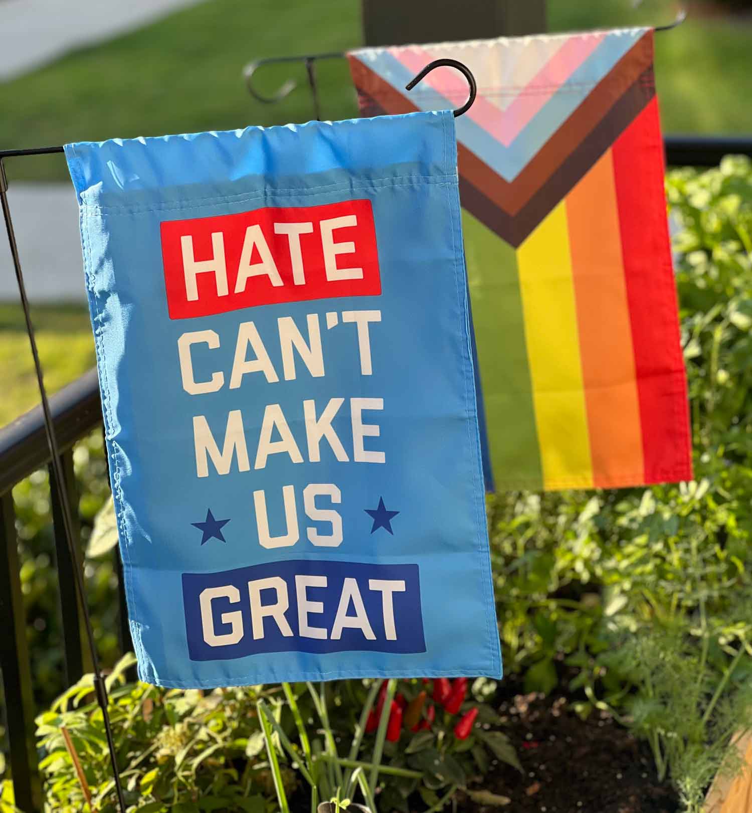 Hate Can't Make Us Great Garden Flag