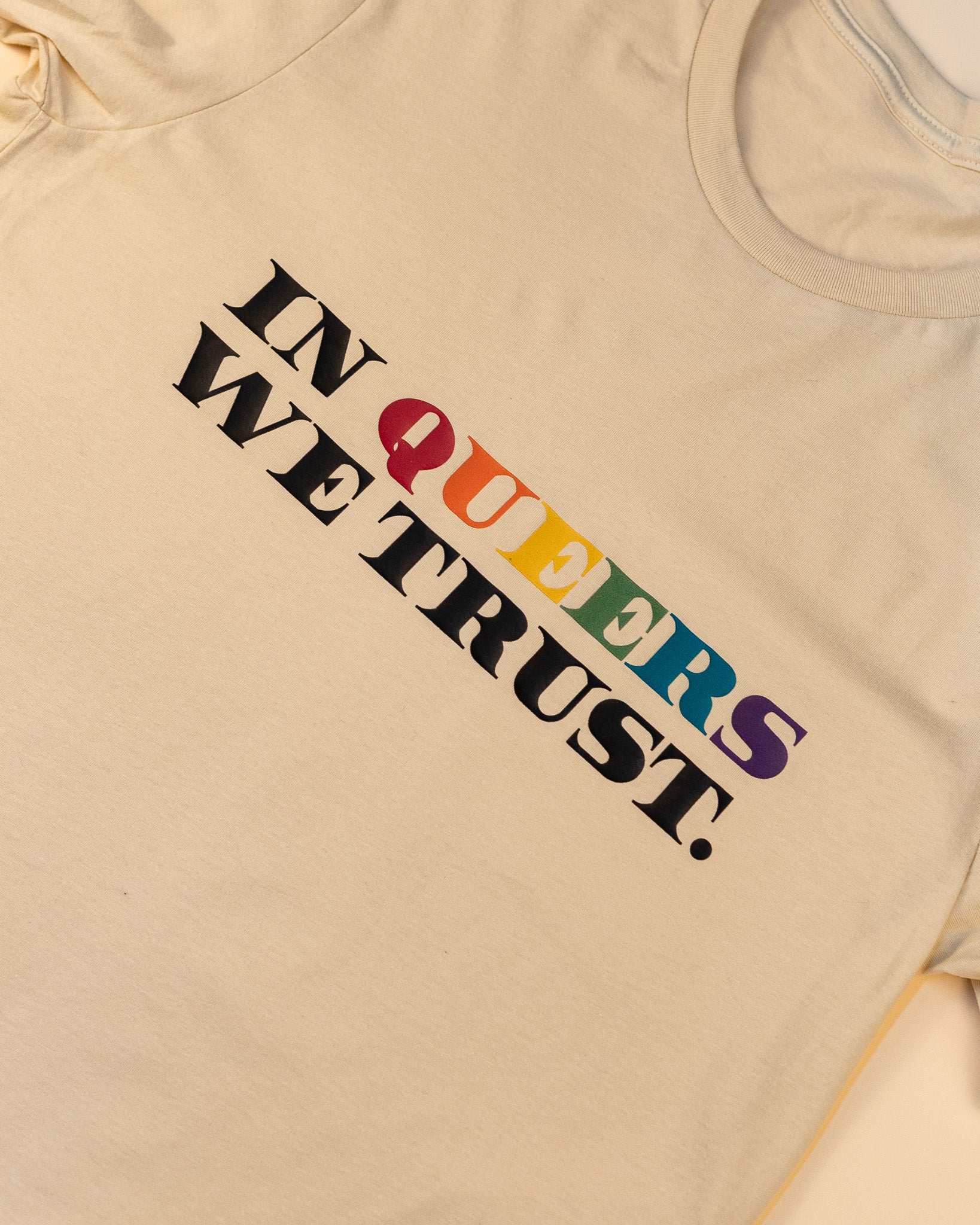 In Queers We Trust T-Shirt