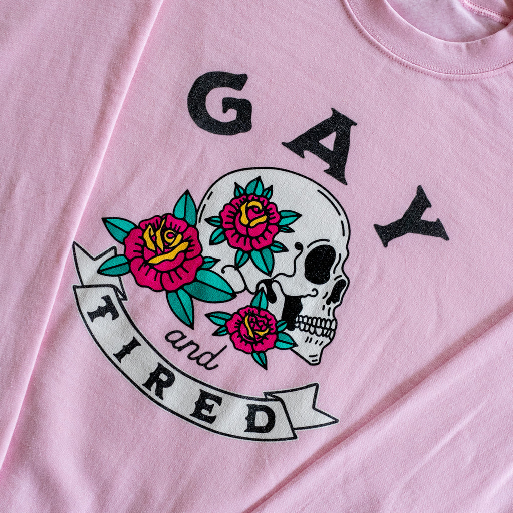 Gay & Tired Skull Unisex Sweatshirt