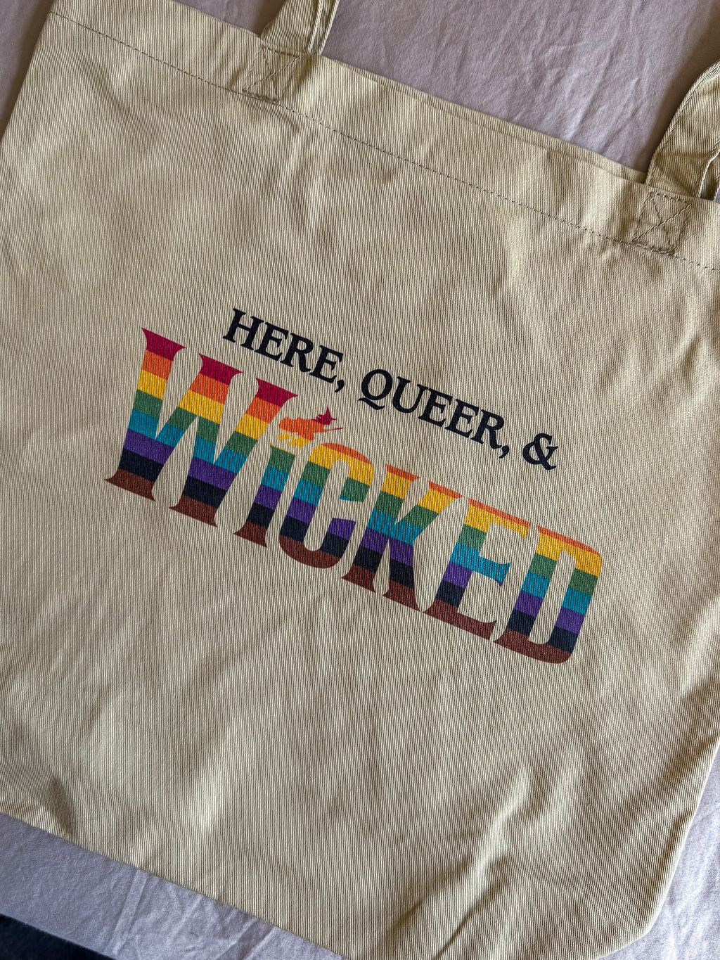 Here, Queer, & Wicked Organic Cotton Tote Bag