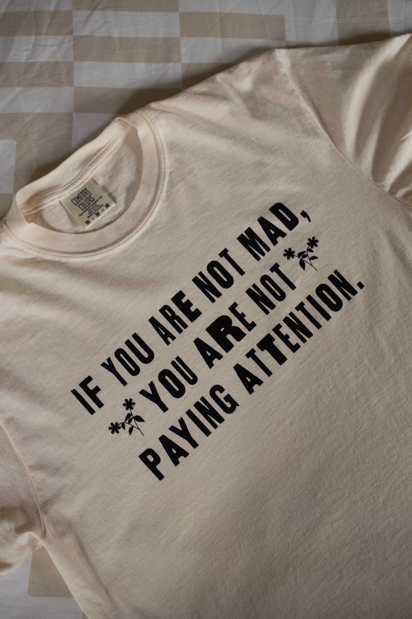 If You Are Not Mad You Are Not Paying Attention Unisex T-Shirt