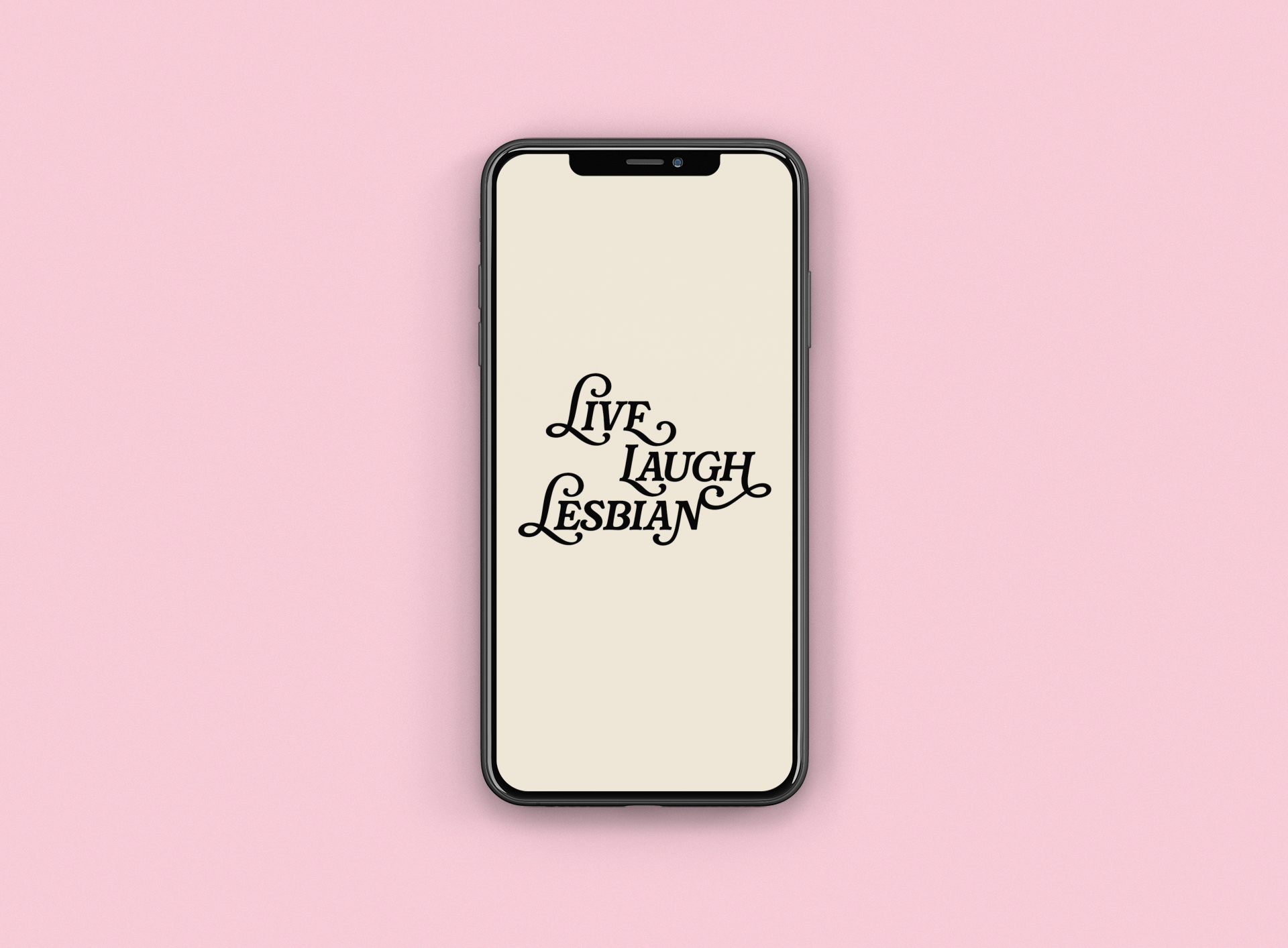 Live Laugh Lesbian Phone Wallpaper