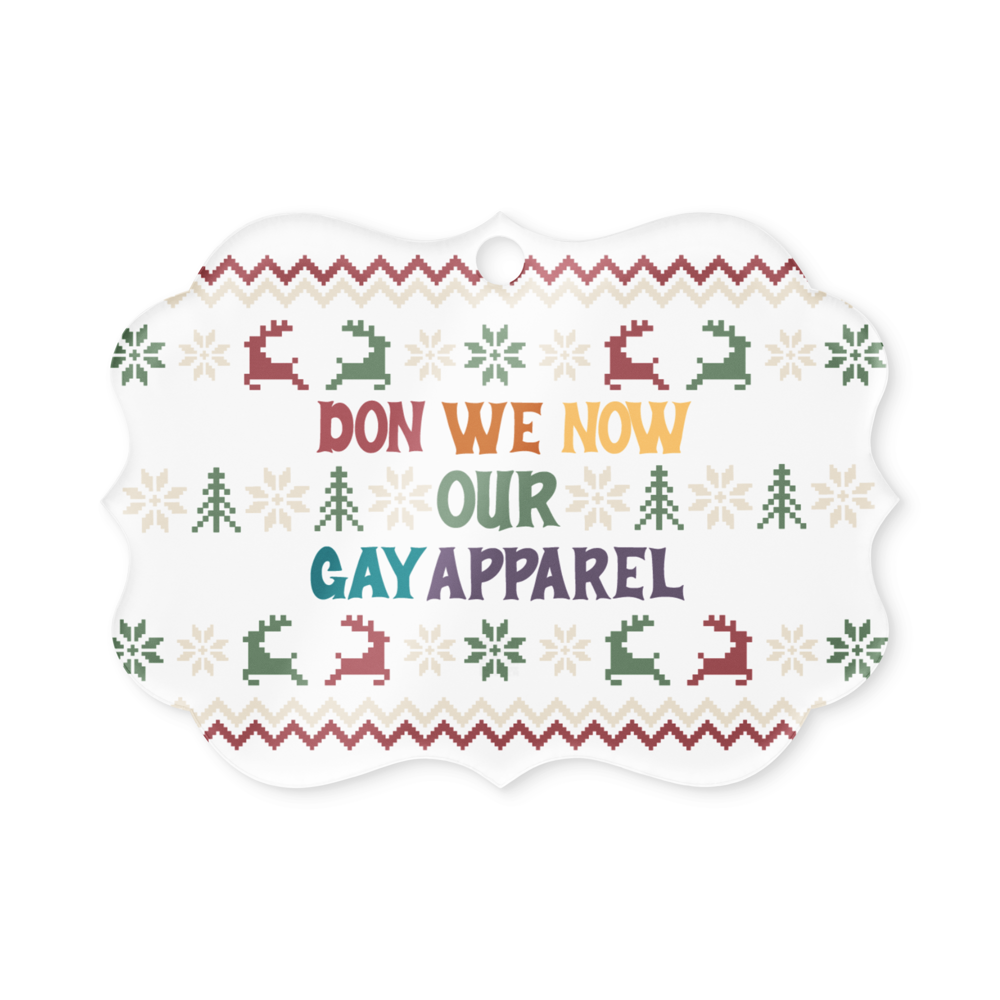 Don We Now Our Gay Apparel Holiday Ornament