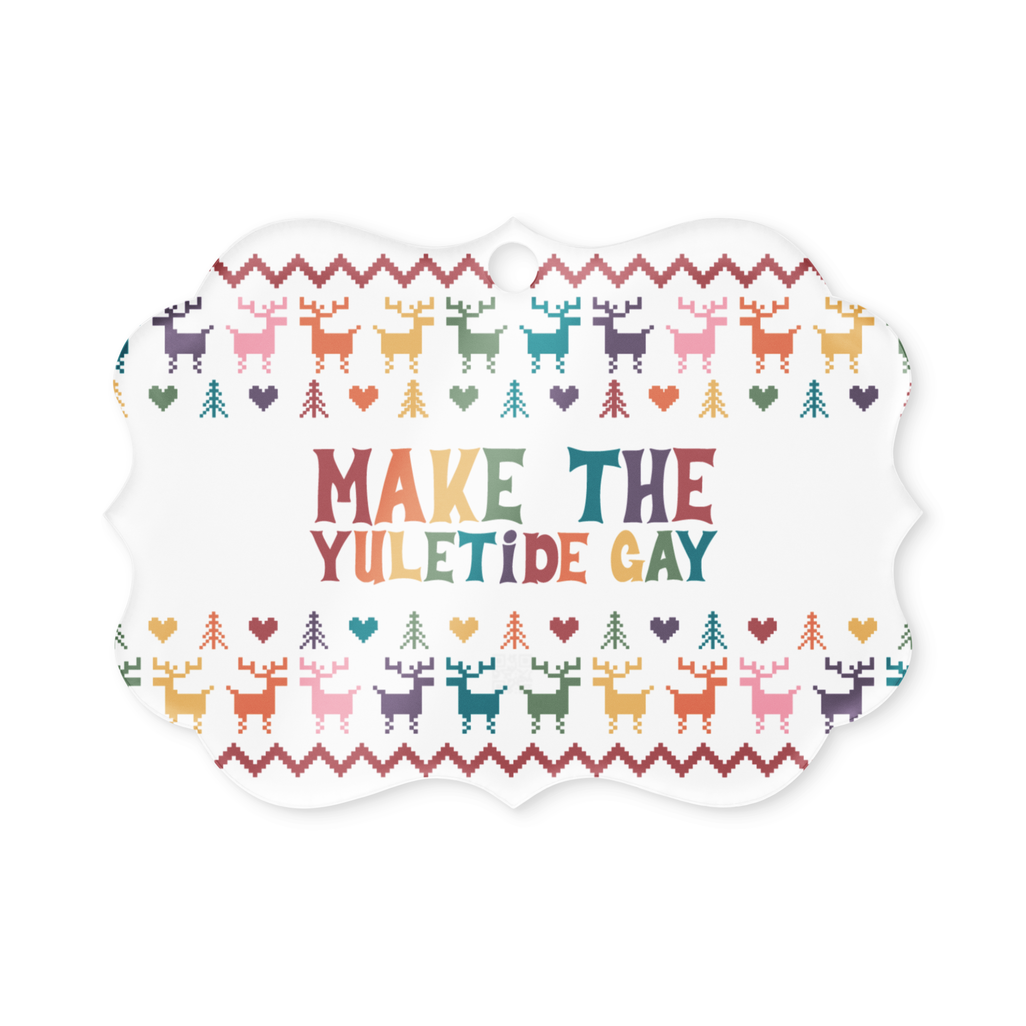 Make The Yuletide Gay Holiday Ornament