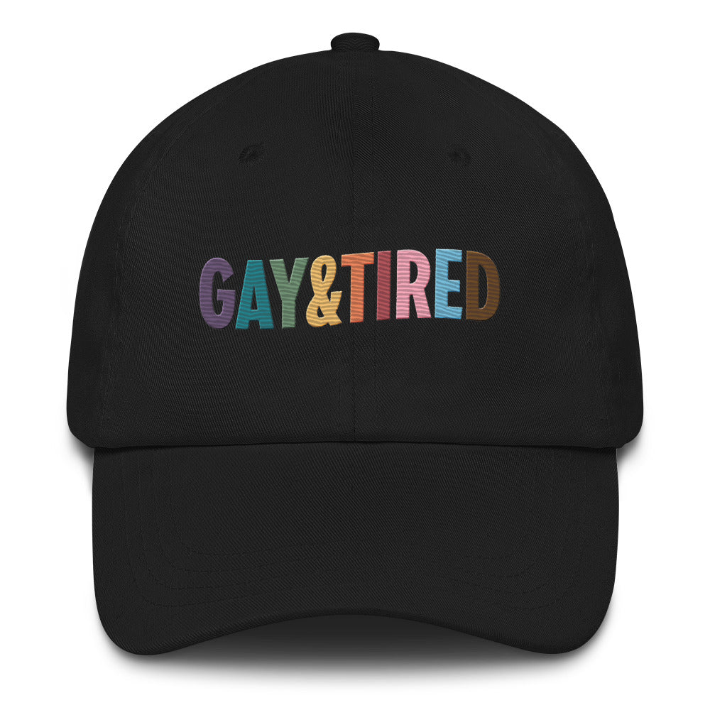 Gay & Tired Rainbow Dad Hat