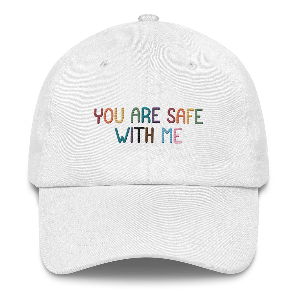 You Are Safe With Me Dad Hat