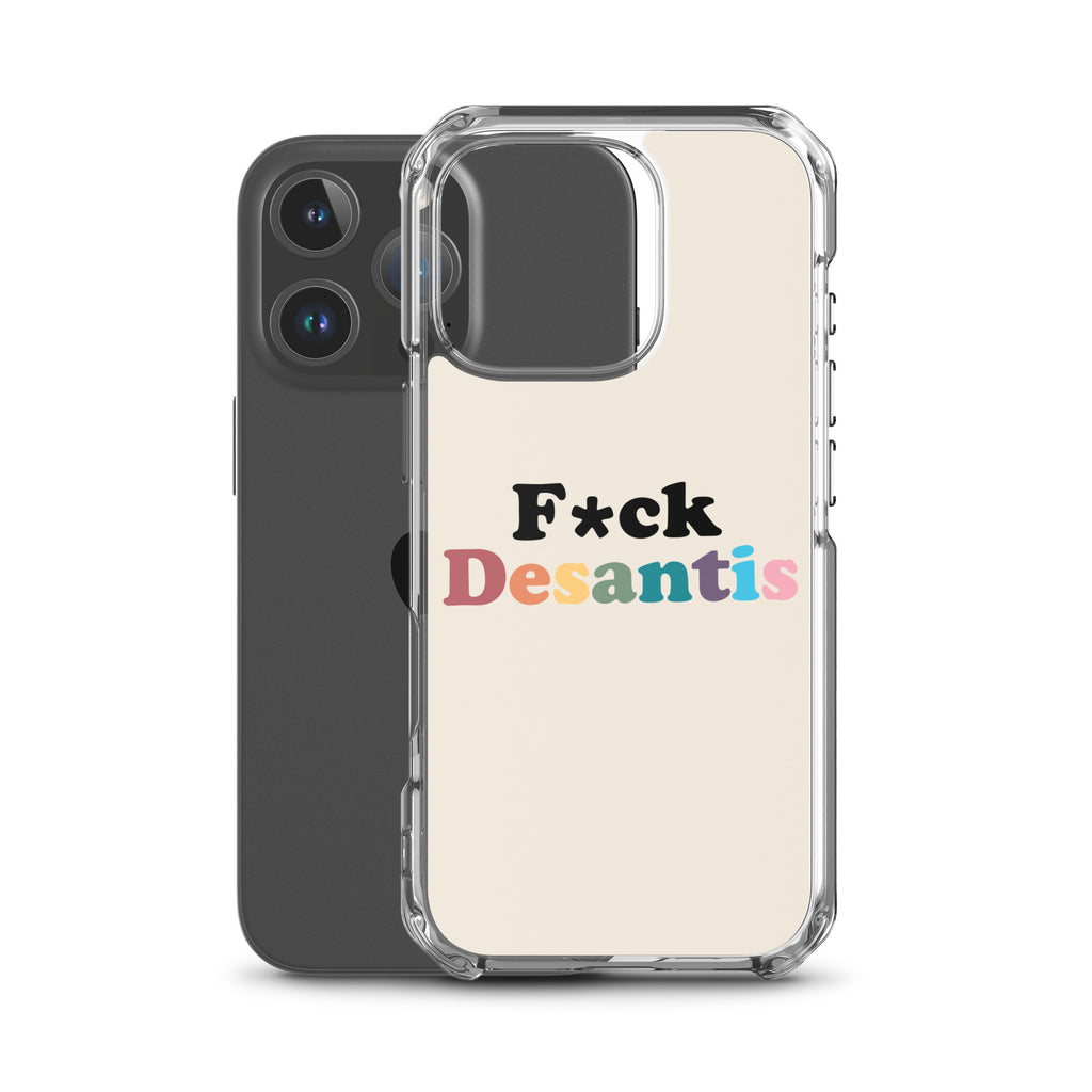 Fuck Desantis Clear Case for iPhone®