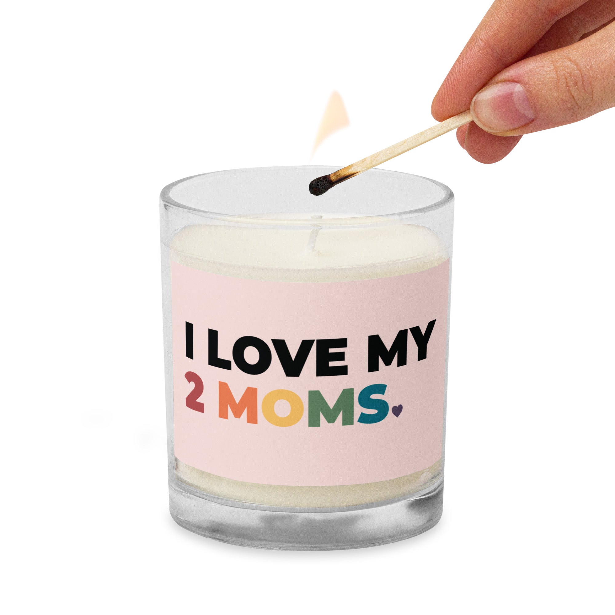 I Love My 2 Moms Wax Candle
