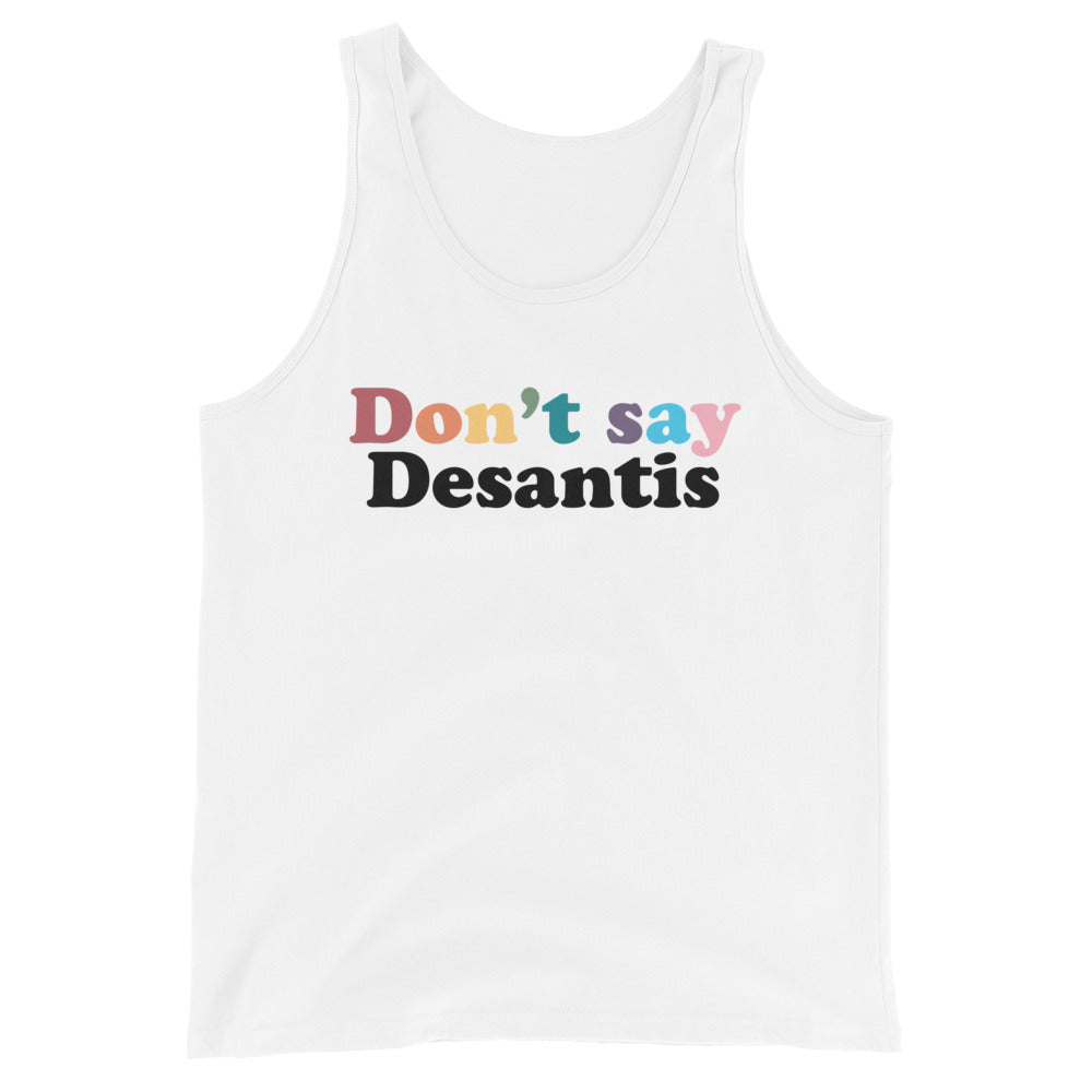 Camiseta sin mangas unisex "No digas Desantis"