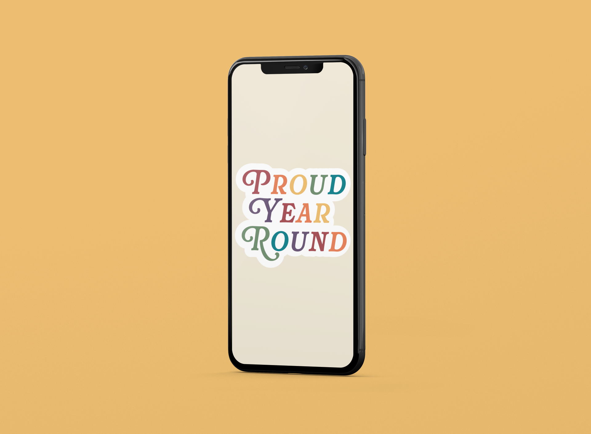 Proud Year Round Phone Wallpaper