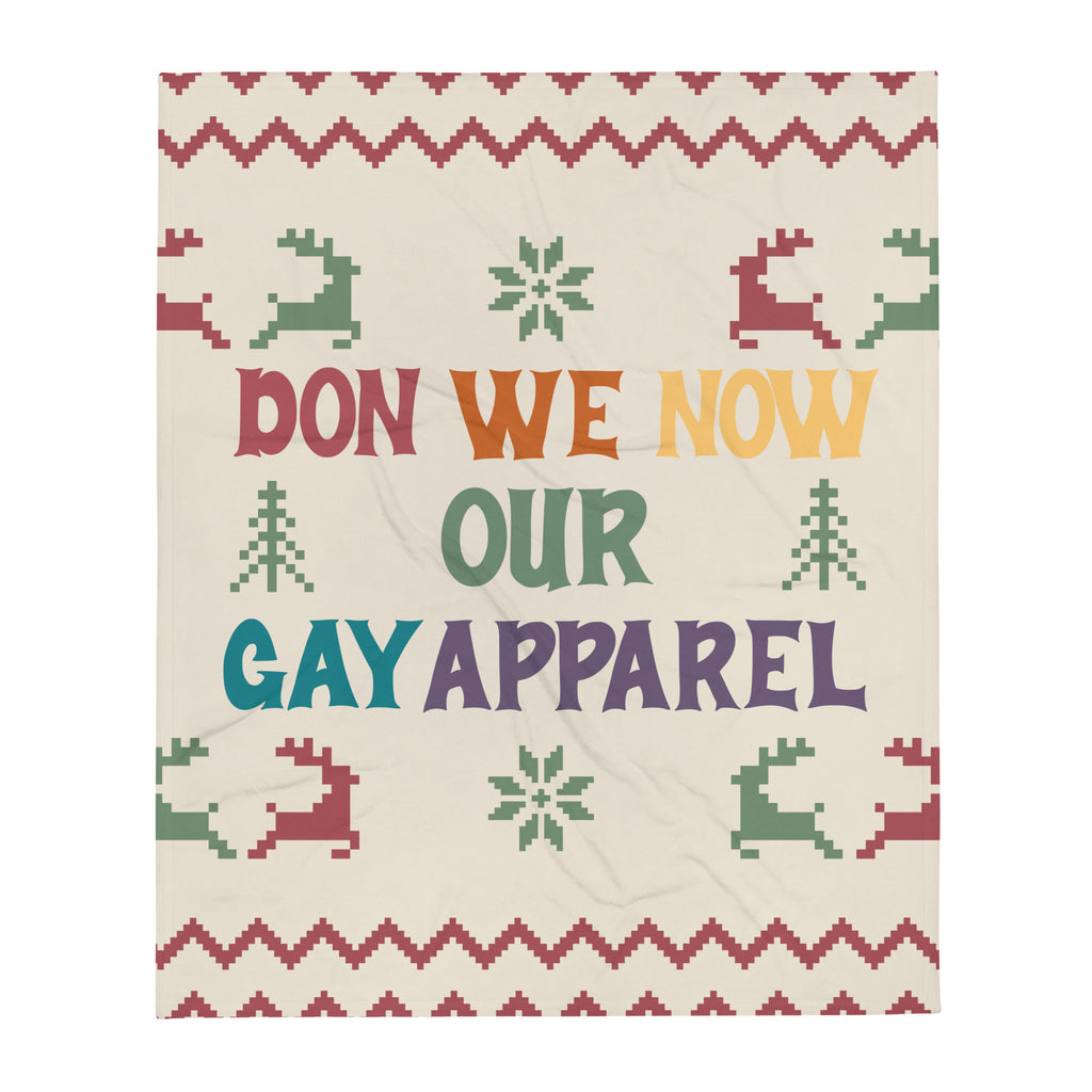 Don We Now Our Gay Apparel Holiday Throw Blanket