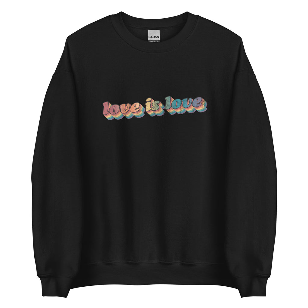 Retro Love is Love Unisex Sweatshirt