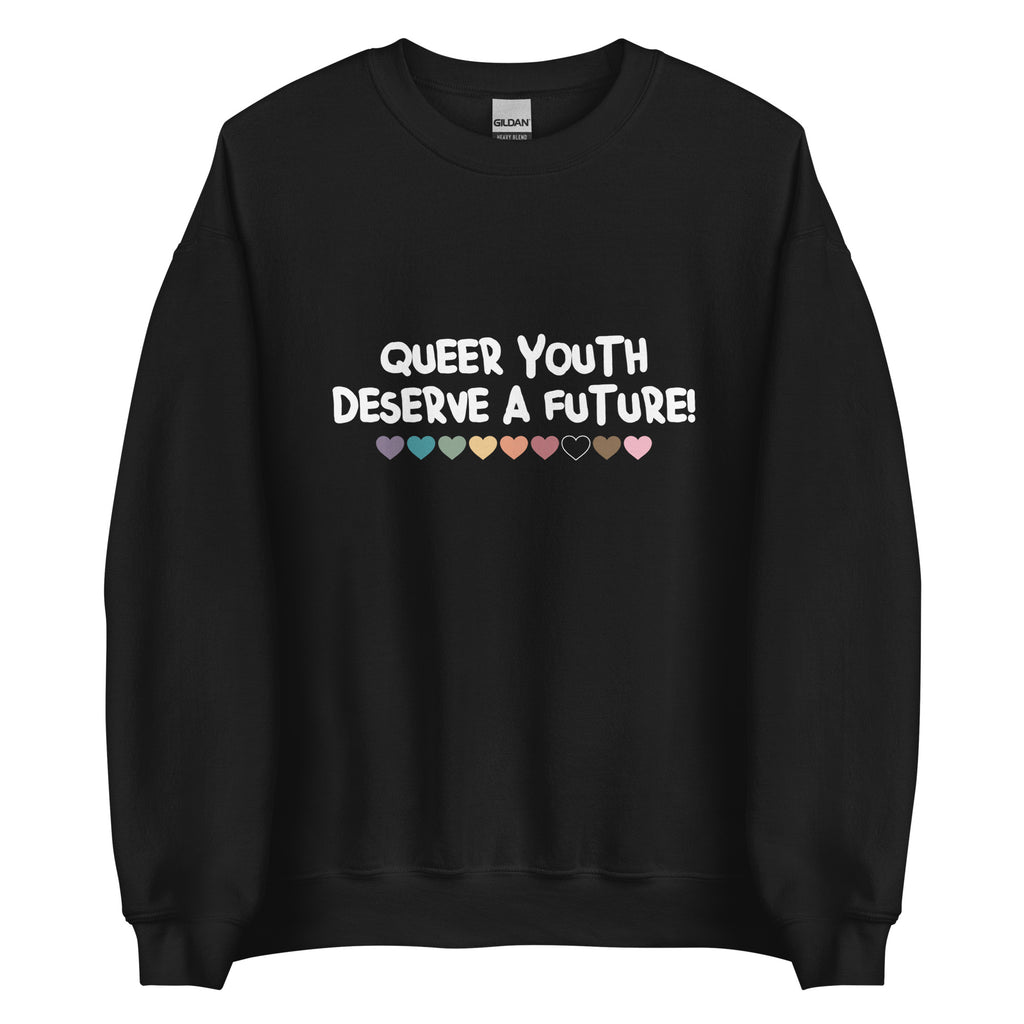 Queer Youth Deserve A Future Unisex Sweatshirt