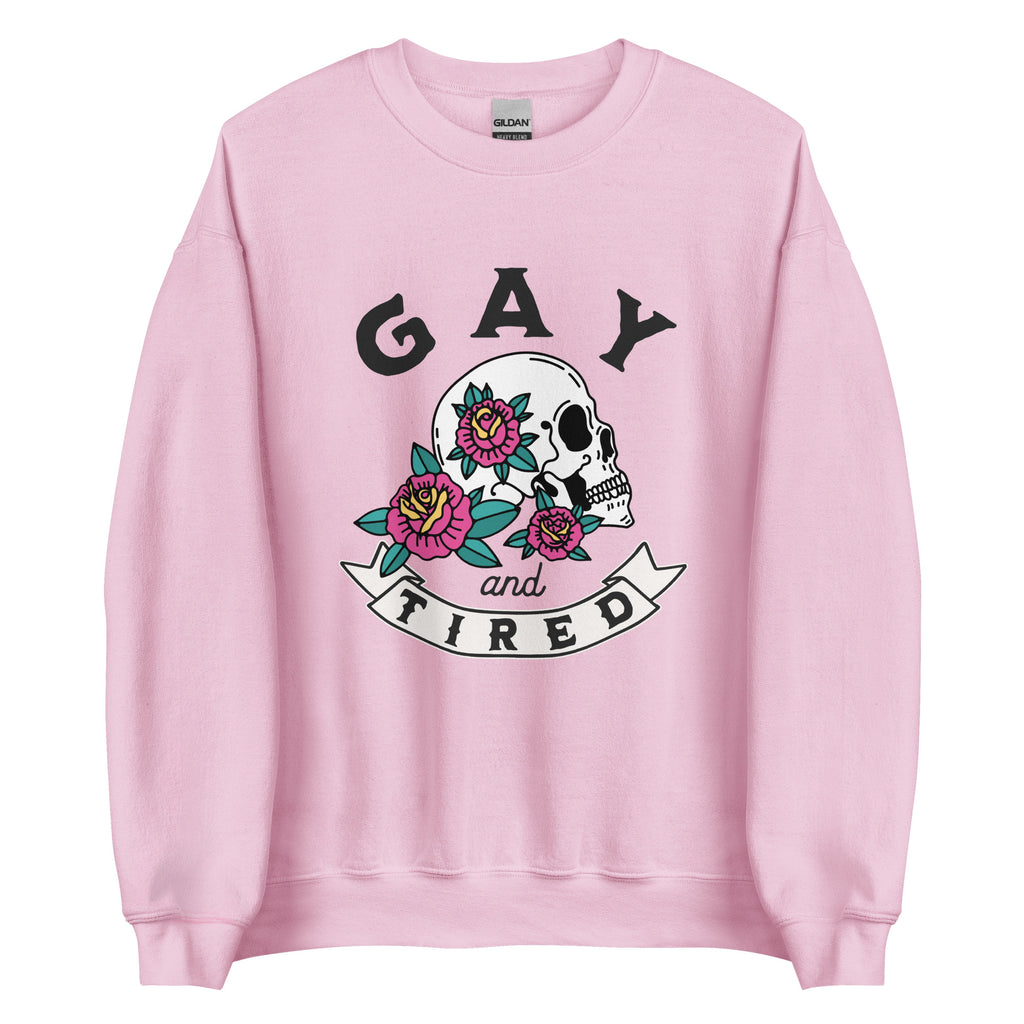 Gay & Tired Skull Unisex Sweatshirt