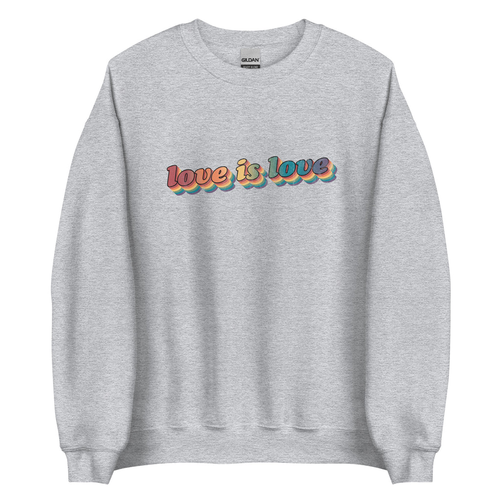 Retro Love is Love Unisex Sweatshirt