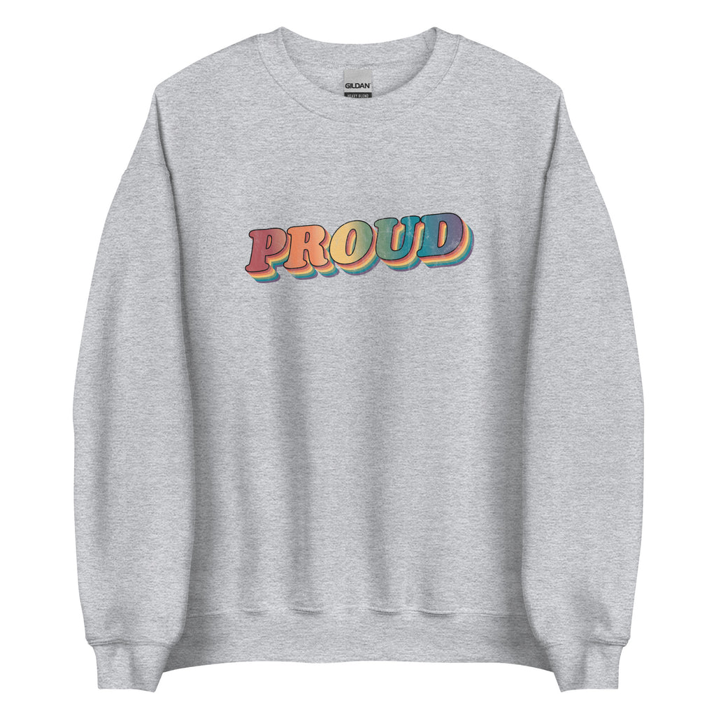 Retro Proud Unisex Sweatshirt