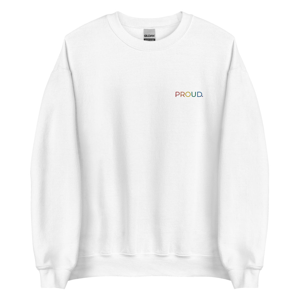 Proud Embroidered Unisex Sweatshirt