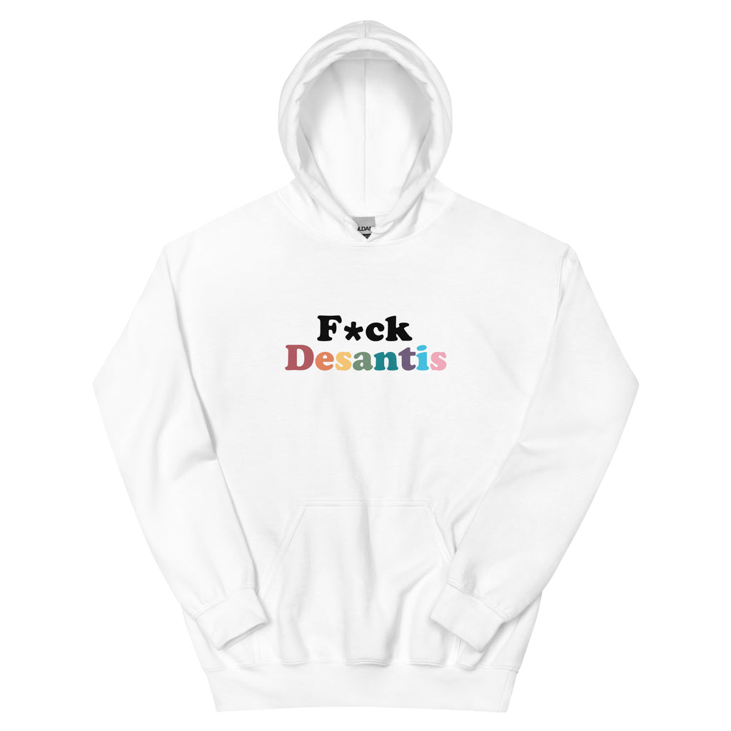 F*ck DeSantis Unisex Hoodie