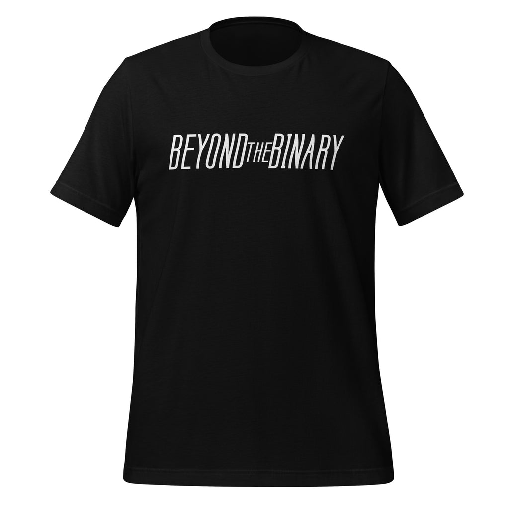 Beyond The Binary Unisex T-Shirt