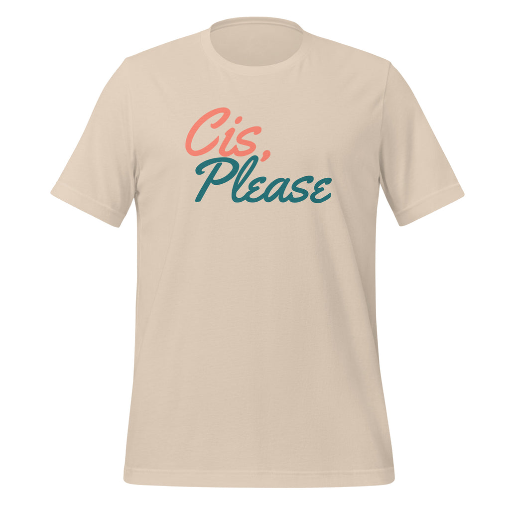 Camiseta unisex Cis, POR FAVOR