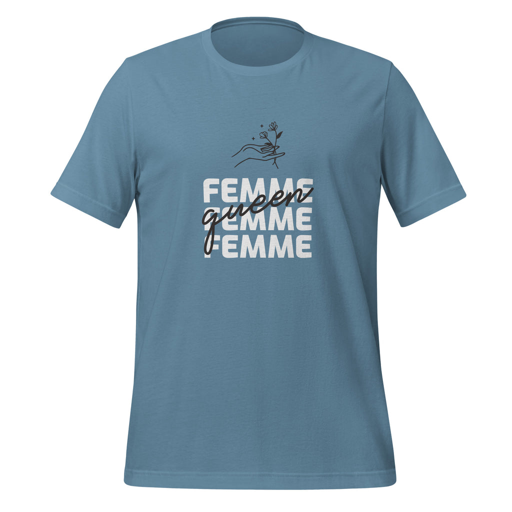 Femme Queen Unisex T-Shirt