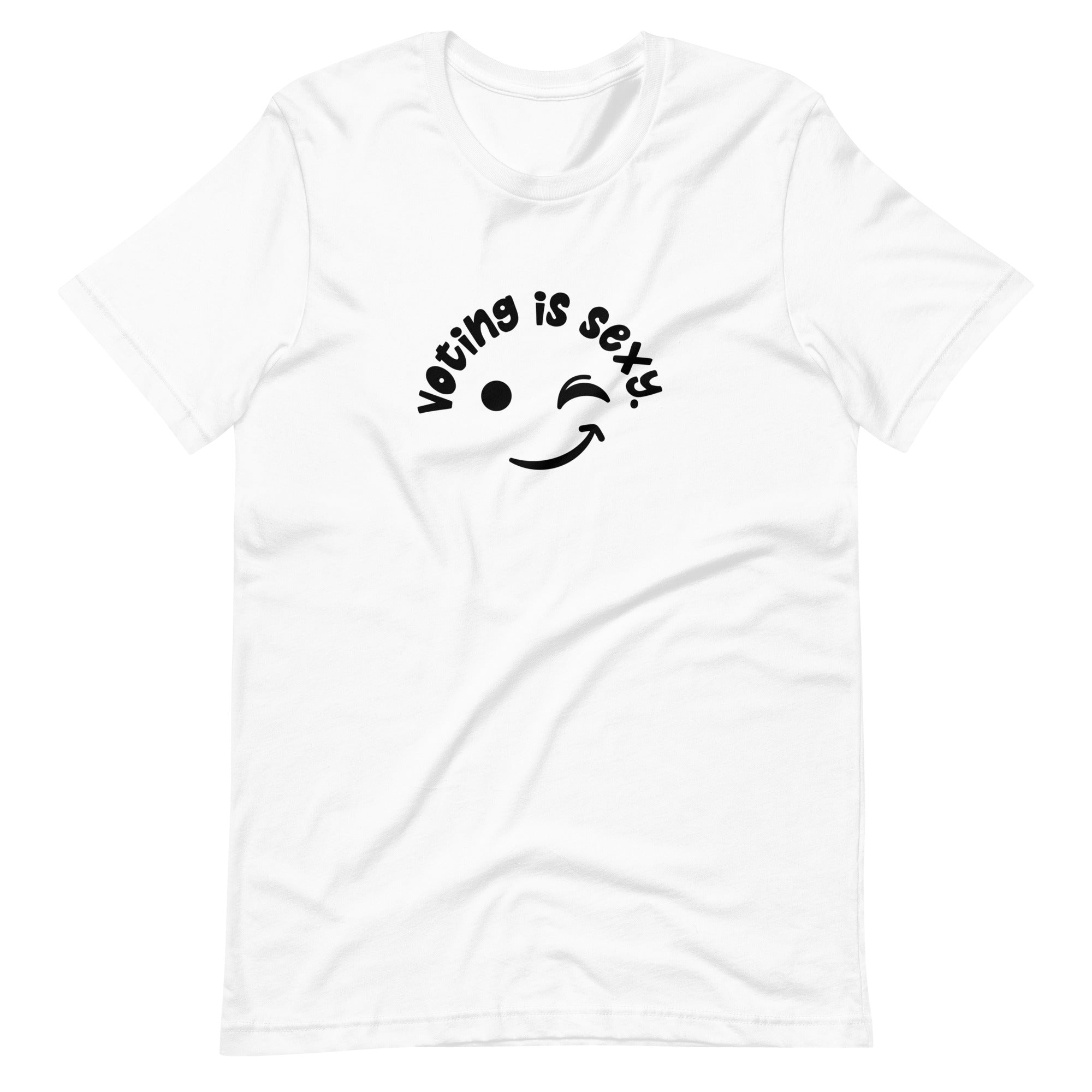 Voting is Sexy Unisex T-Shirt