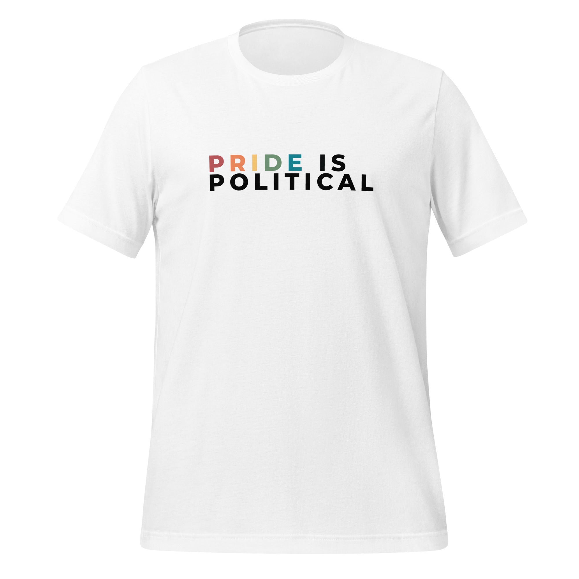 Pride Is Political Unisex T-Shirt