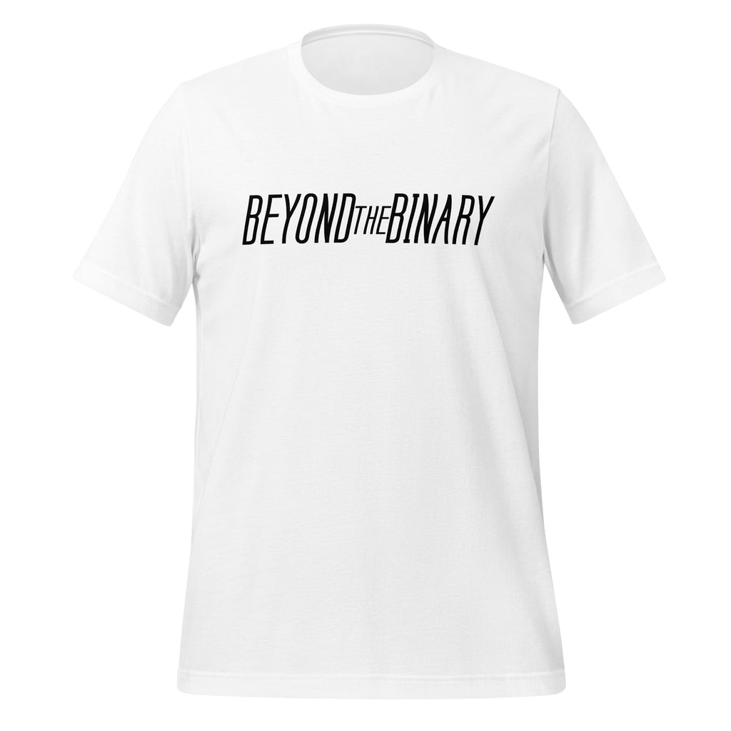 Beyond The Binary Unisex T-Shirt