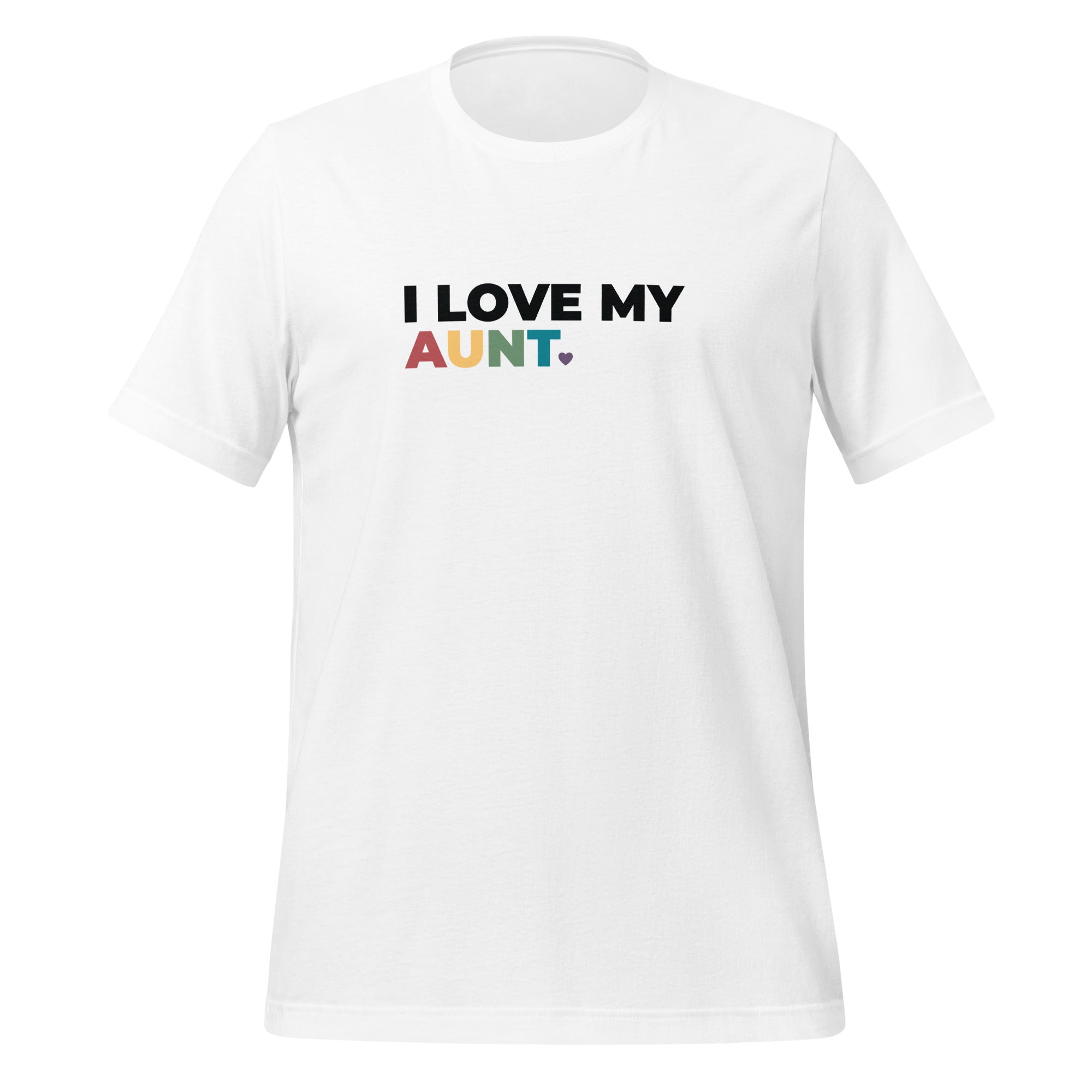 I Love My Aunt Unisex T-Shirt