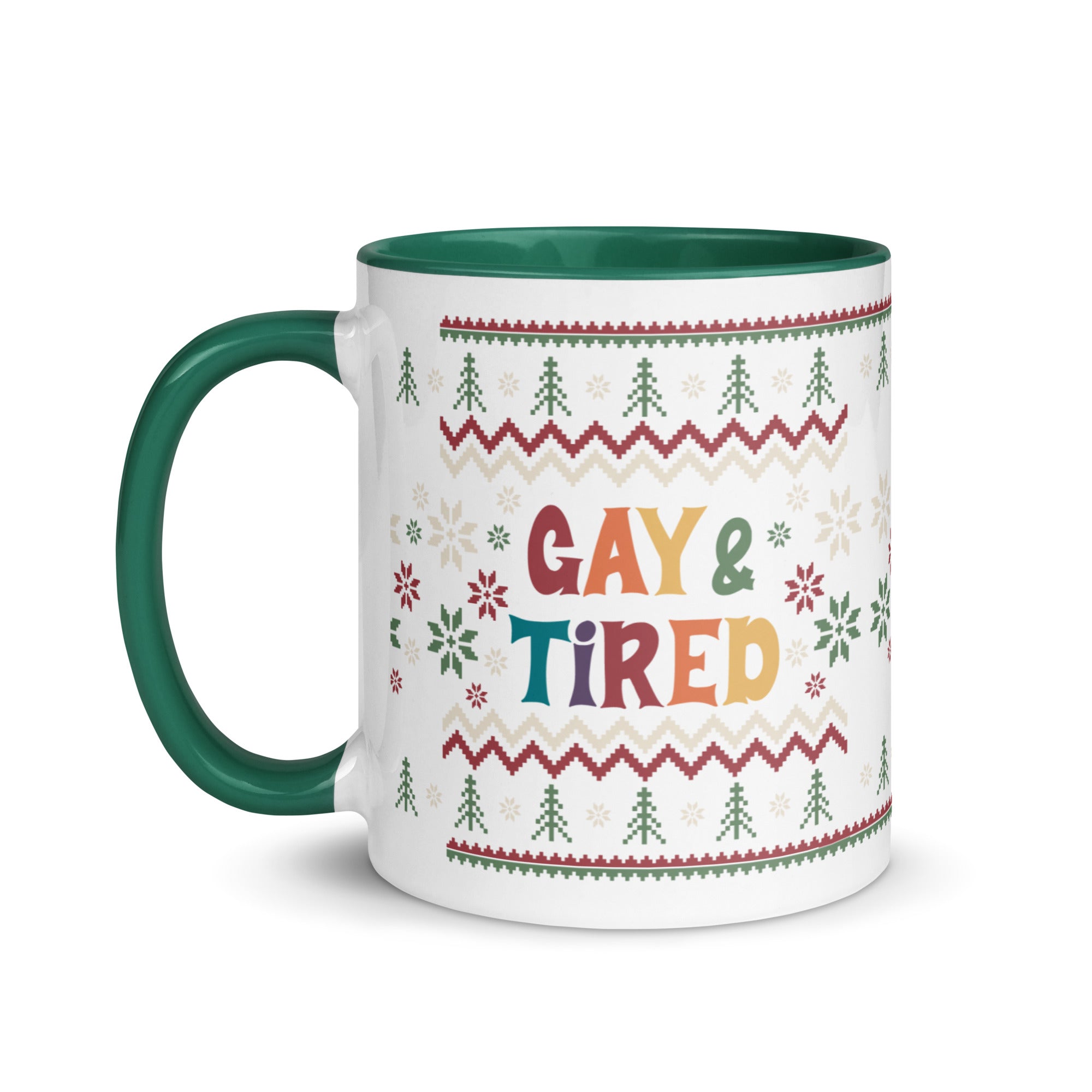 Gay & Tired Holiday Mug