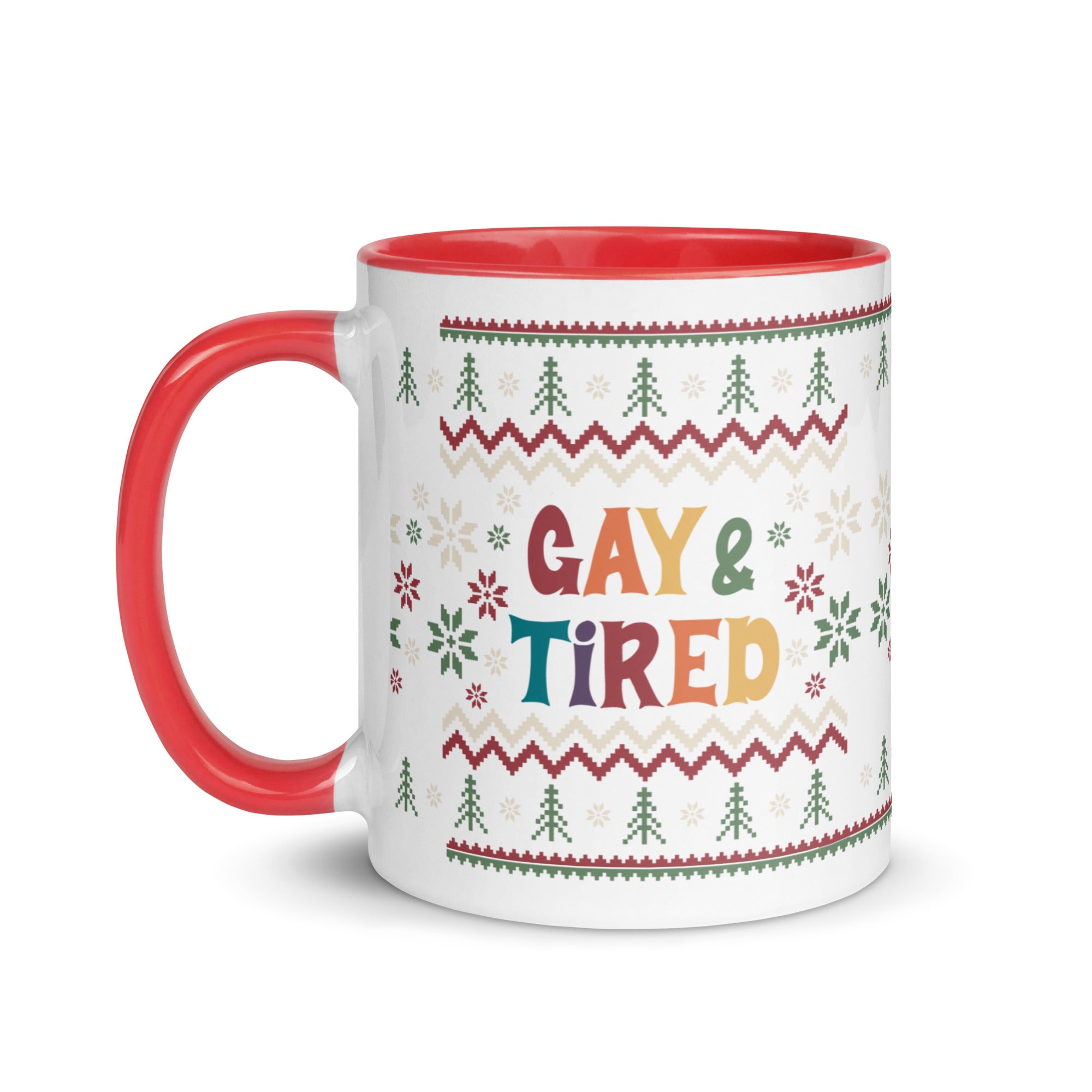 Gay & Tired Holiday Mug