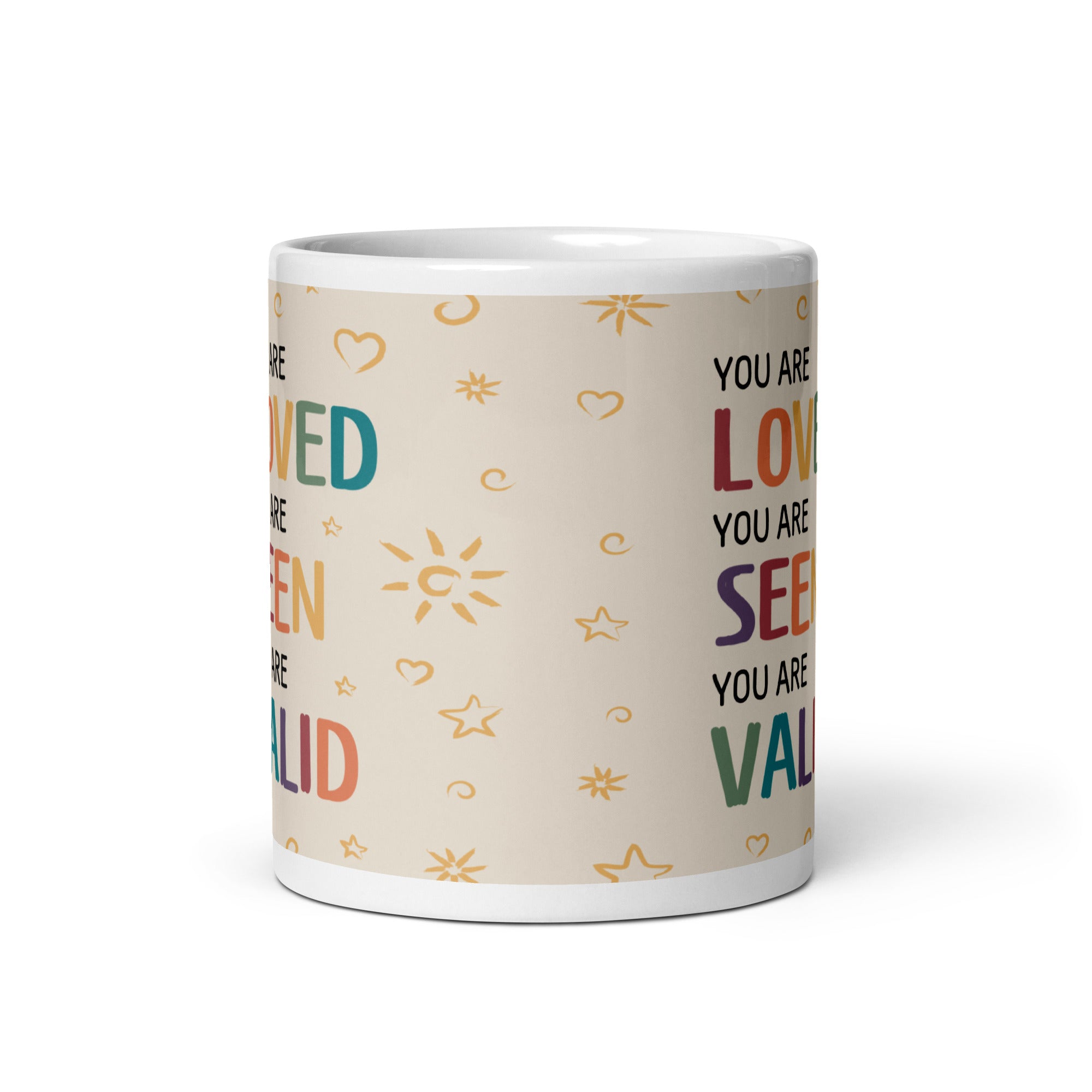 You Are Loved, Seen, and Valid Mug