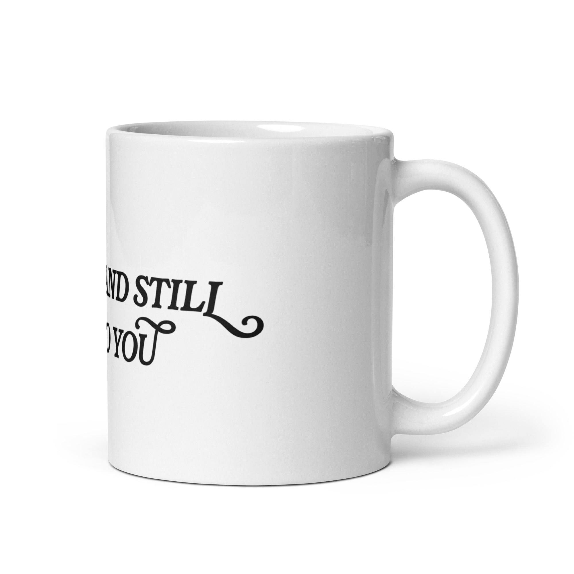 Taza "Bisexual y aún no me gustas"