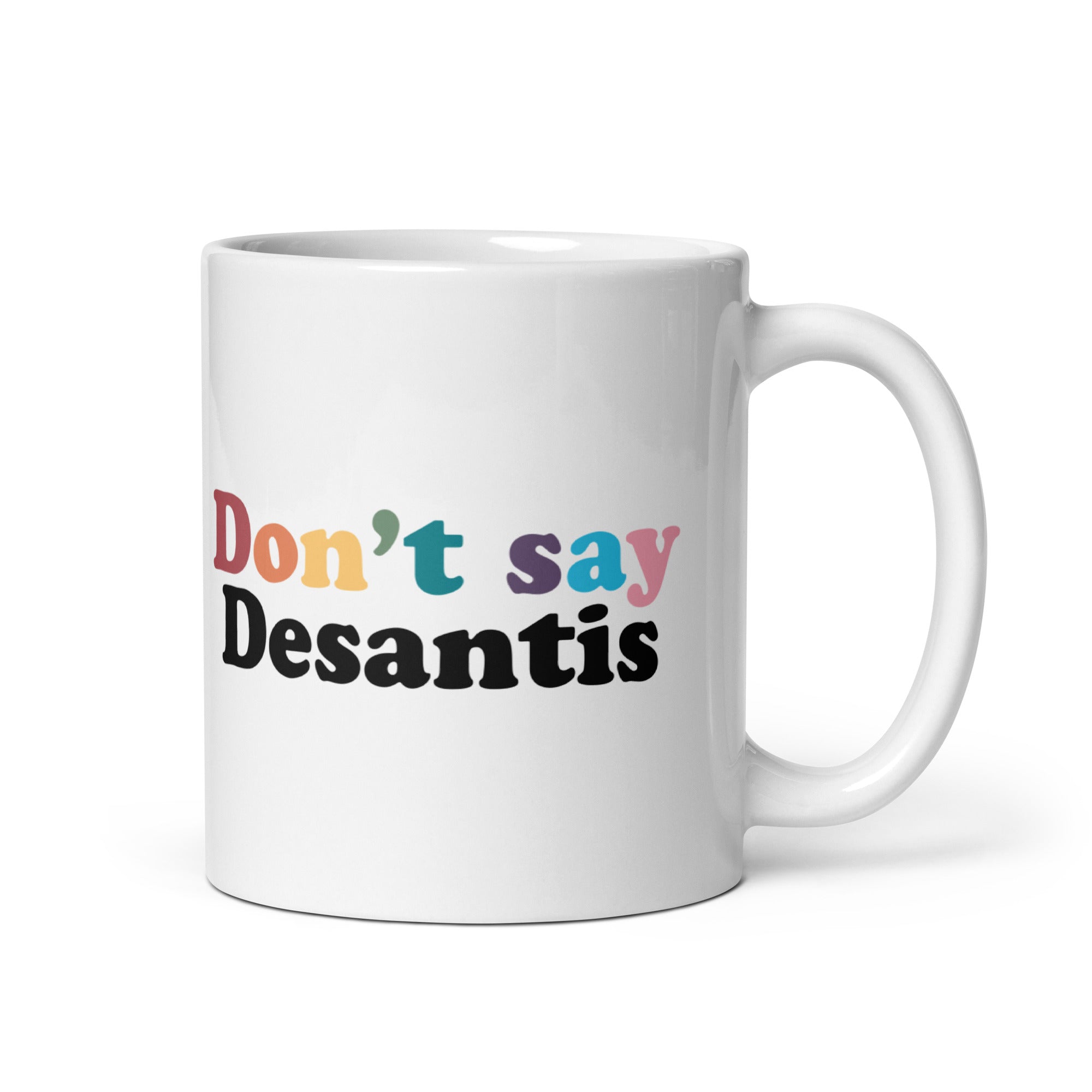 Don't Say DeSantis Mug