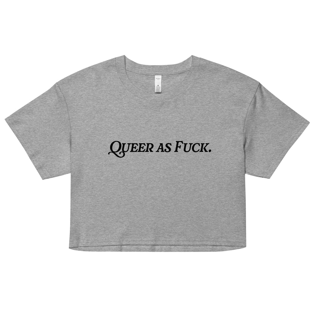 Queer As Fuck Unisex Crop Top