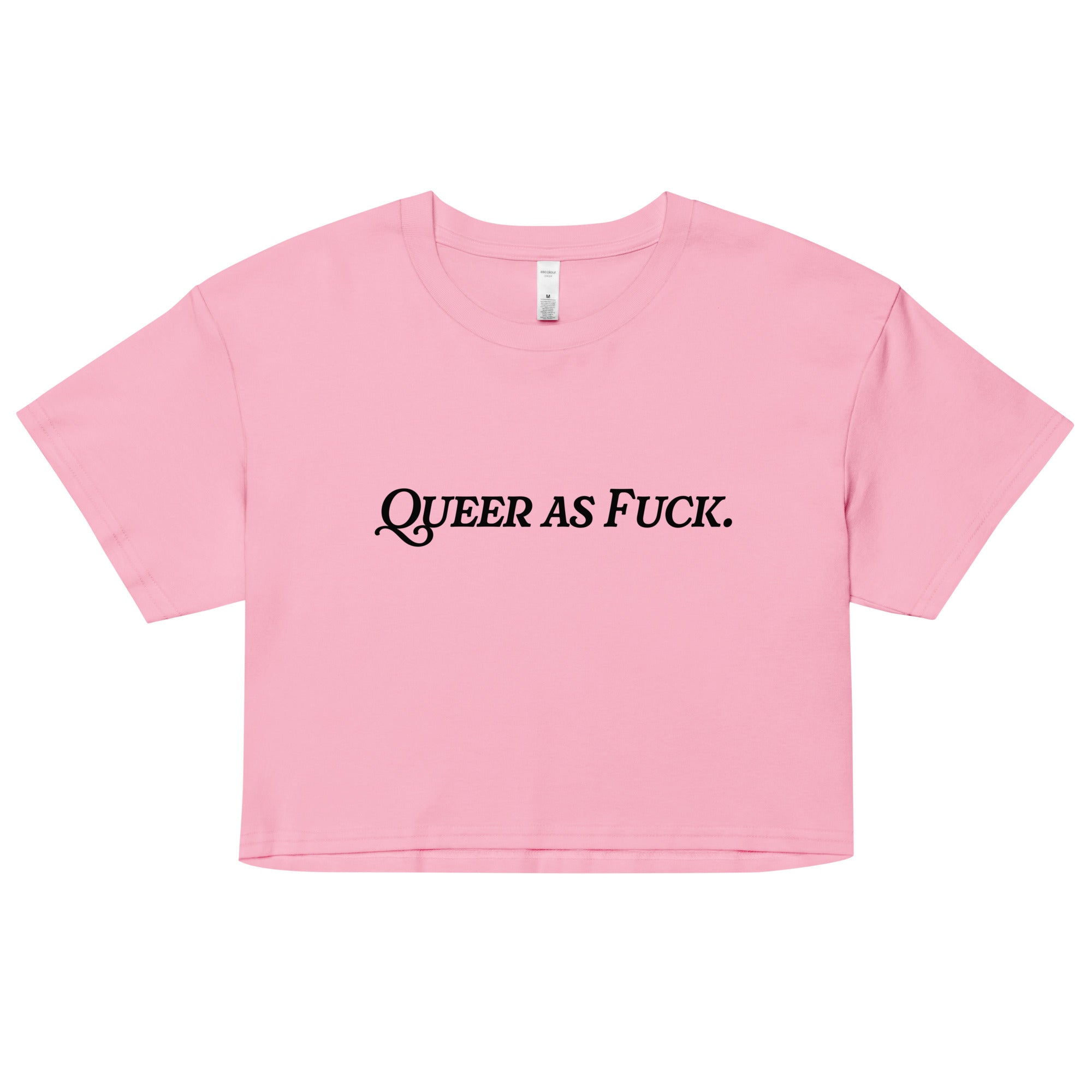 Top corto unisex Queer As Fuck