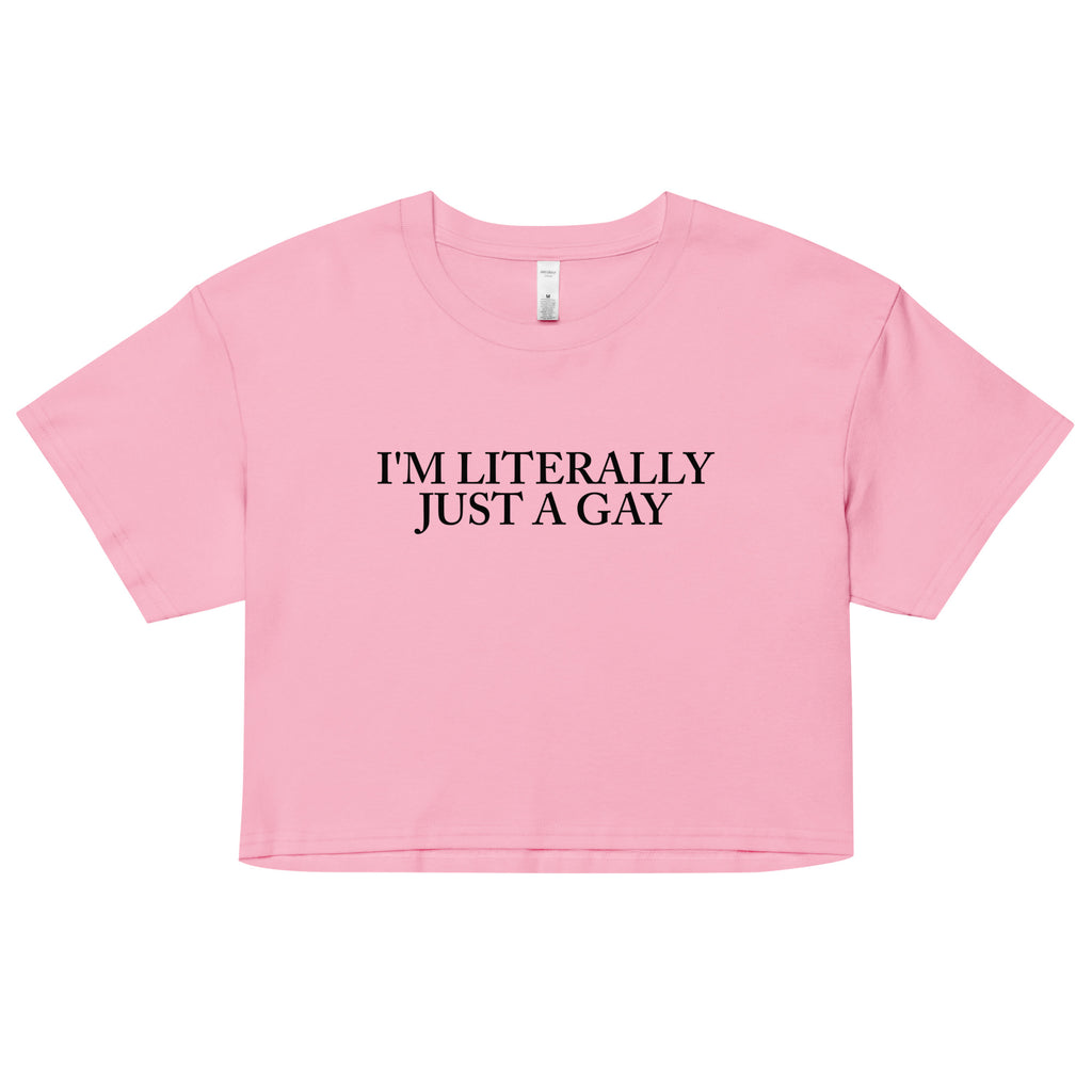 Literally Just a Gay Crop Top