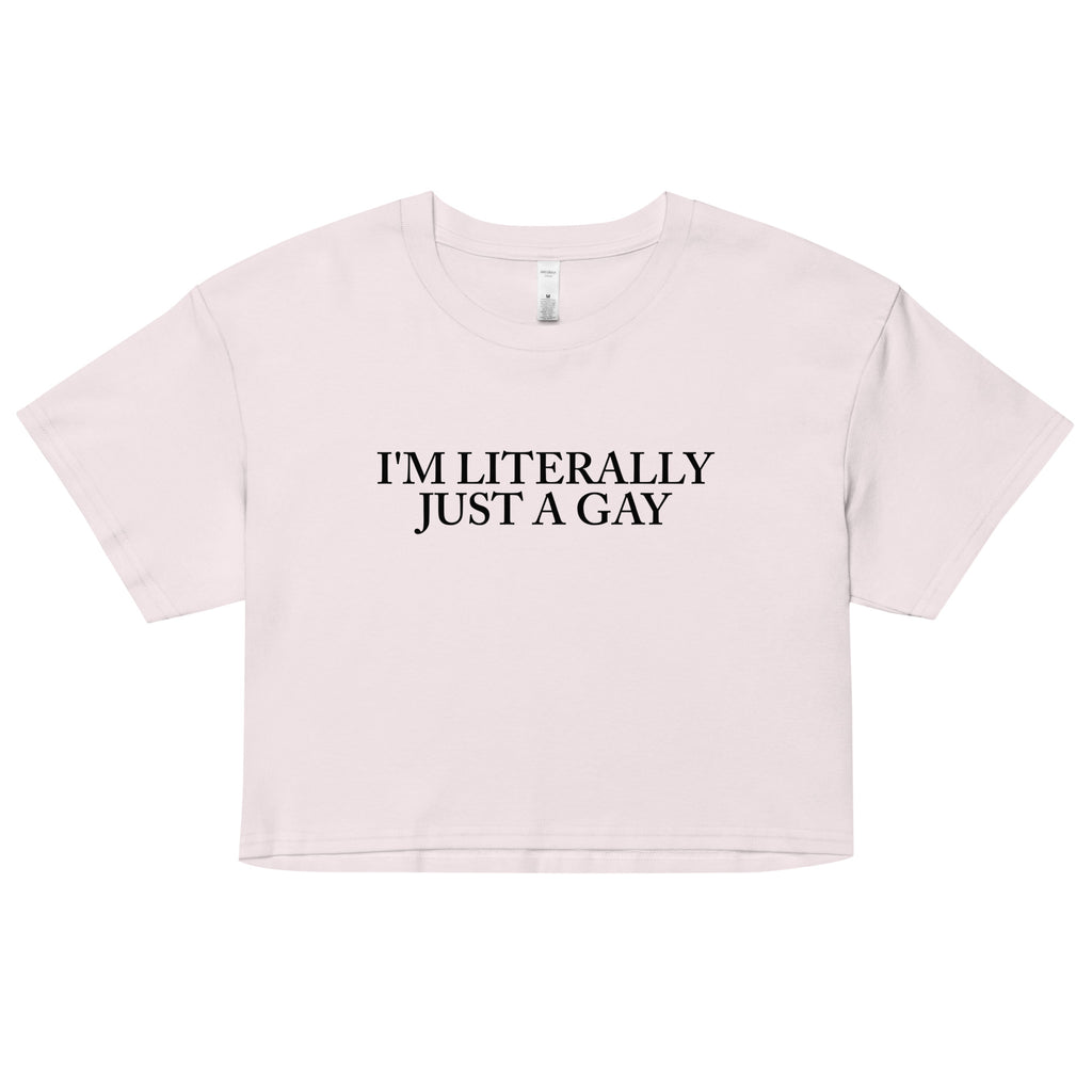 Literally Just a Gay Crop Top