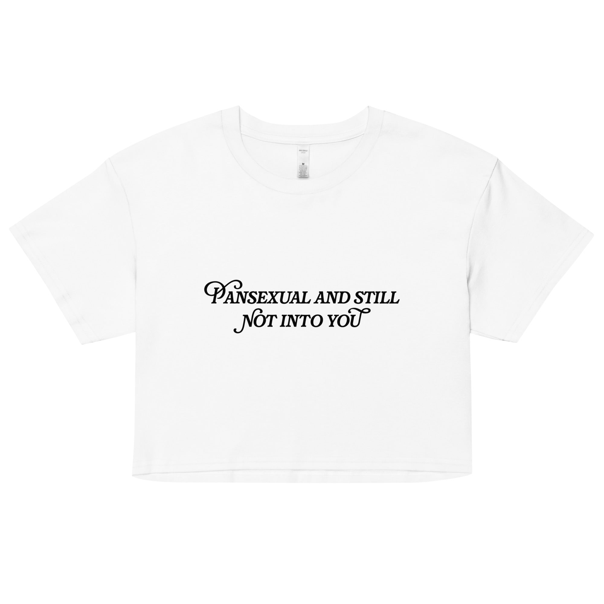 Top corto unisex con mensaje "pansexual y no me gustas"
